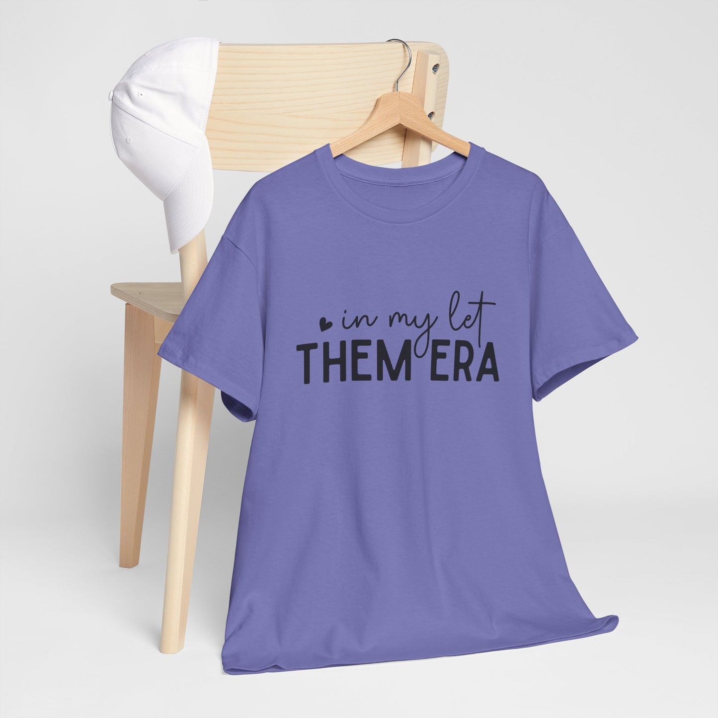 In My Let Them Era T-Shirt - sizes S - 5X