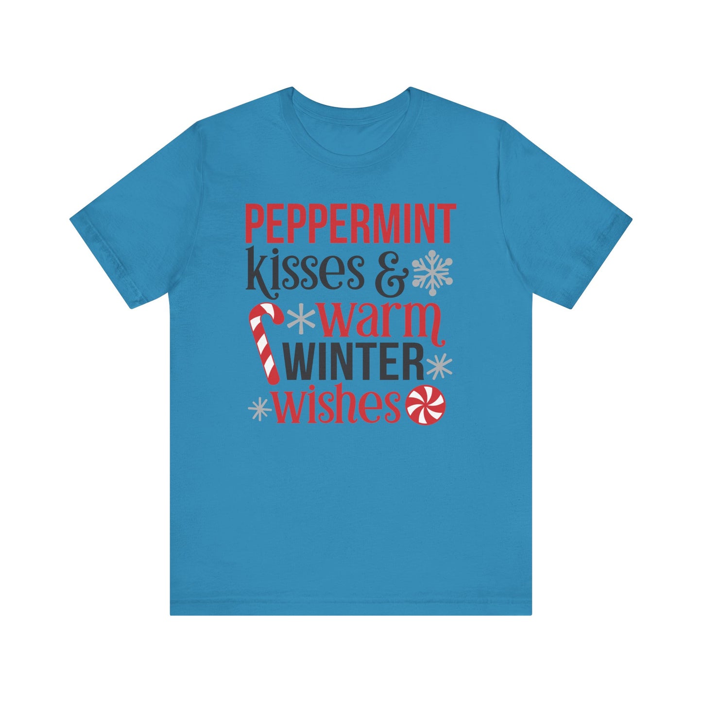Peppermint Kisses and Warm Winter wishes Unisex Jersey Short Sleeve T-shirt - sizes S - 3X
