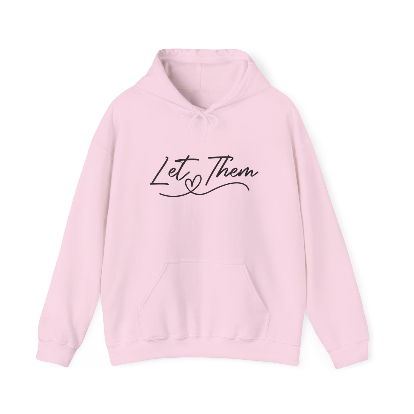 Let Them Unisex Heavy Blend Hooded Sweatshirt