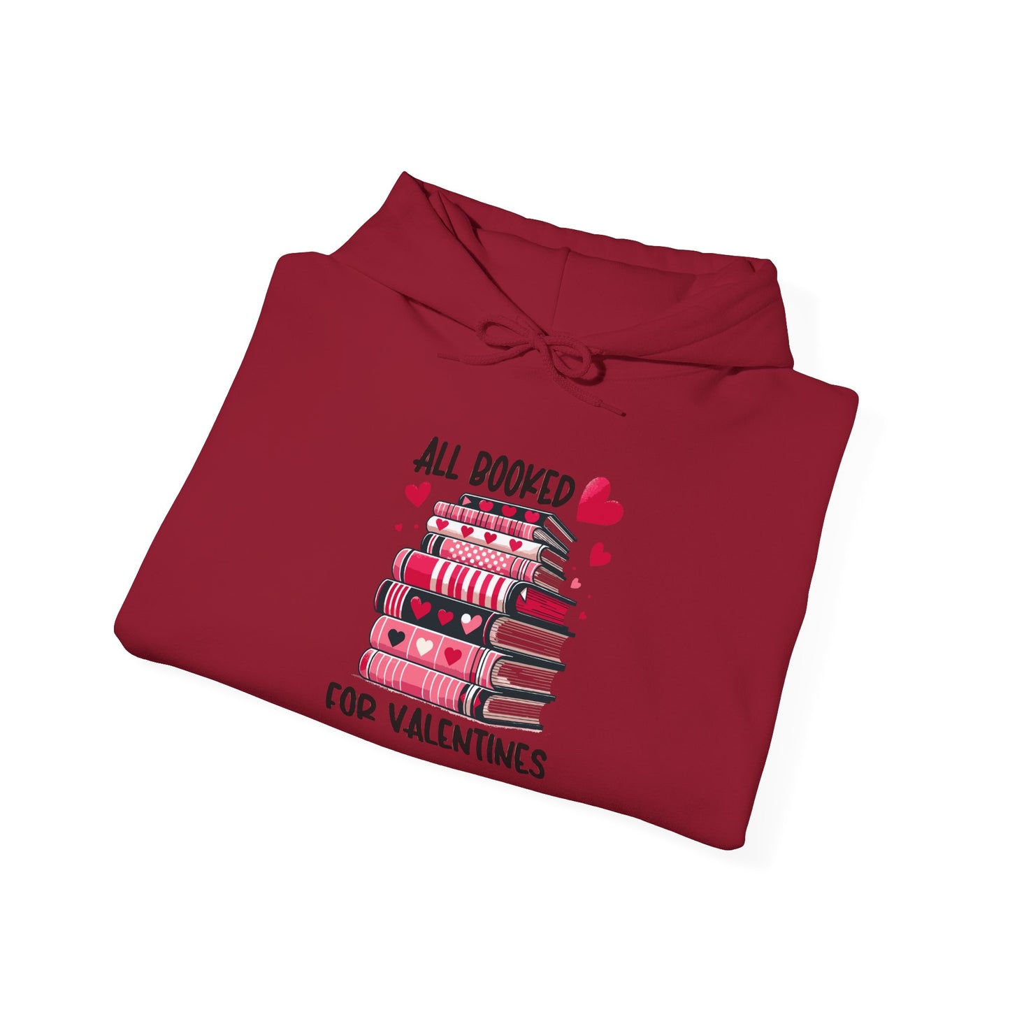Valentine's Day All Booked Unisex Hooded Sweatshirt - sizes s - 5X