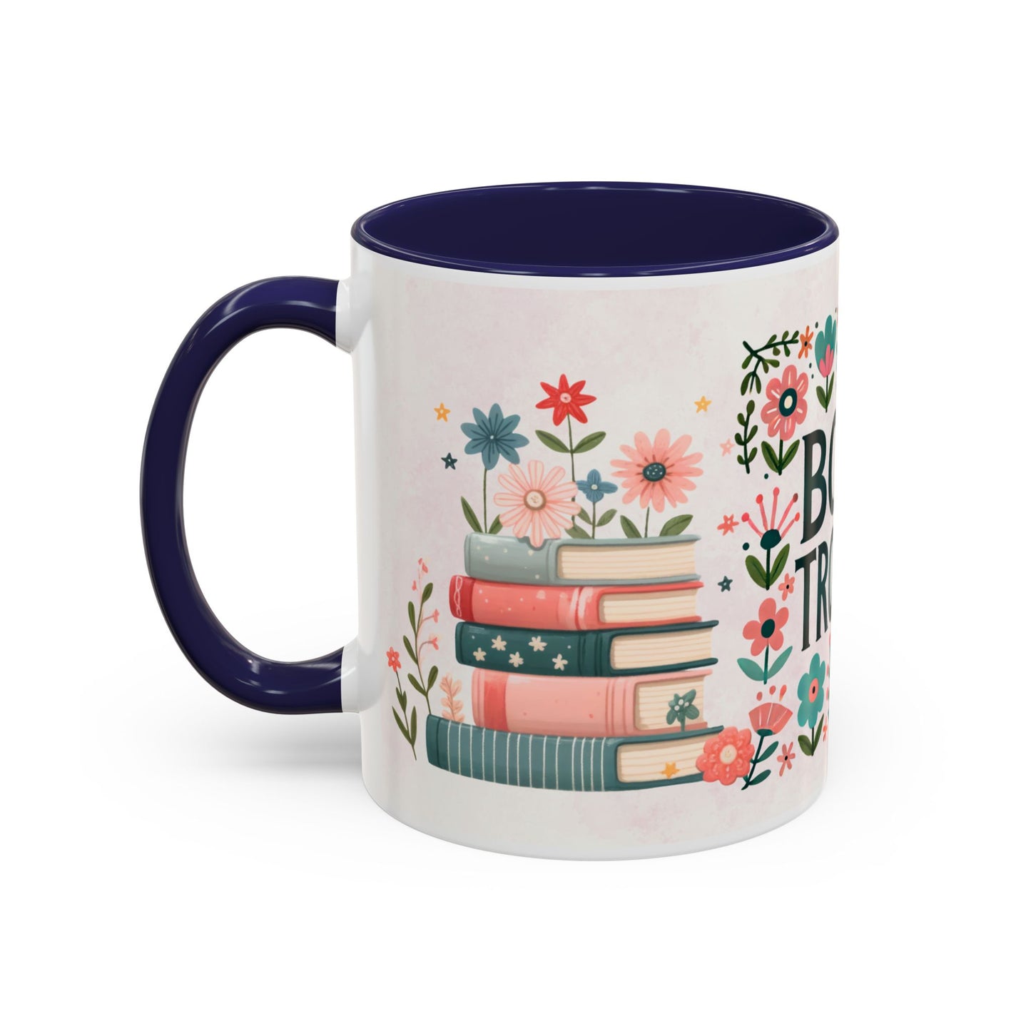 Mug - Booktrovert Pretty Floral Ceramic Coffee Mug (11oz, 15oz)