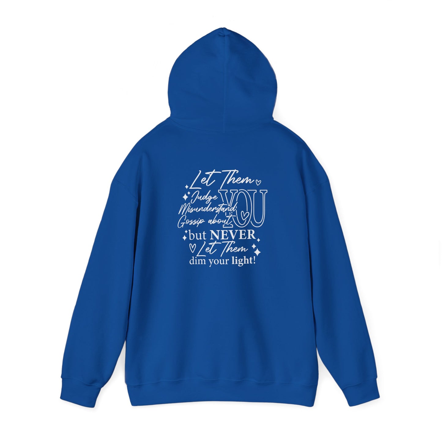 Let Them Unisex Hoodie Sweatshirt - Warm & Cozy Inspirational Design - sizes S - 5X