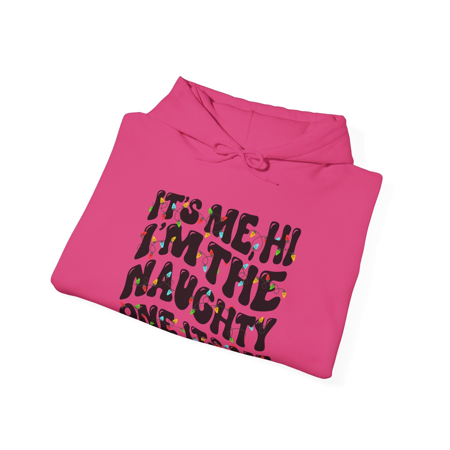 It's me, Hi, I'm the Naughty One Christmas Unisex Hoodie - Holiday Fun Cozy Sweatshirt - size X-5X