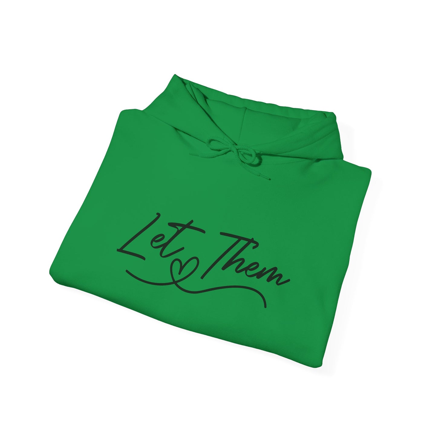 Let Them Unisex Heavy Blend Hooded Sweatshirt