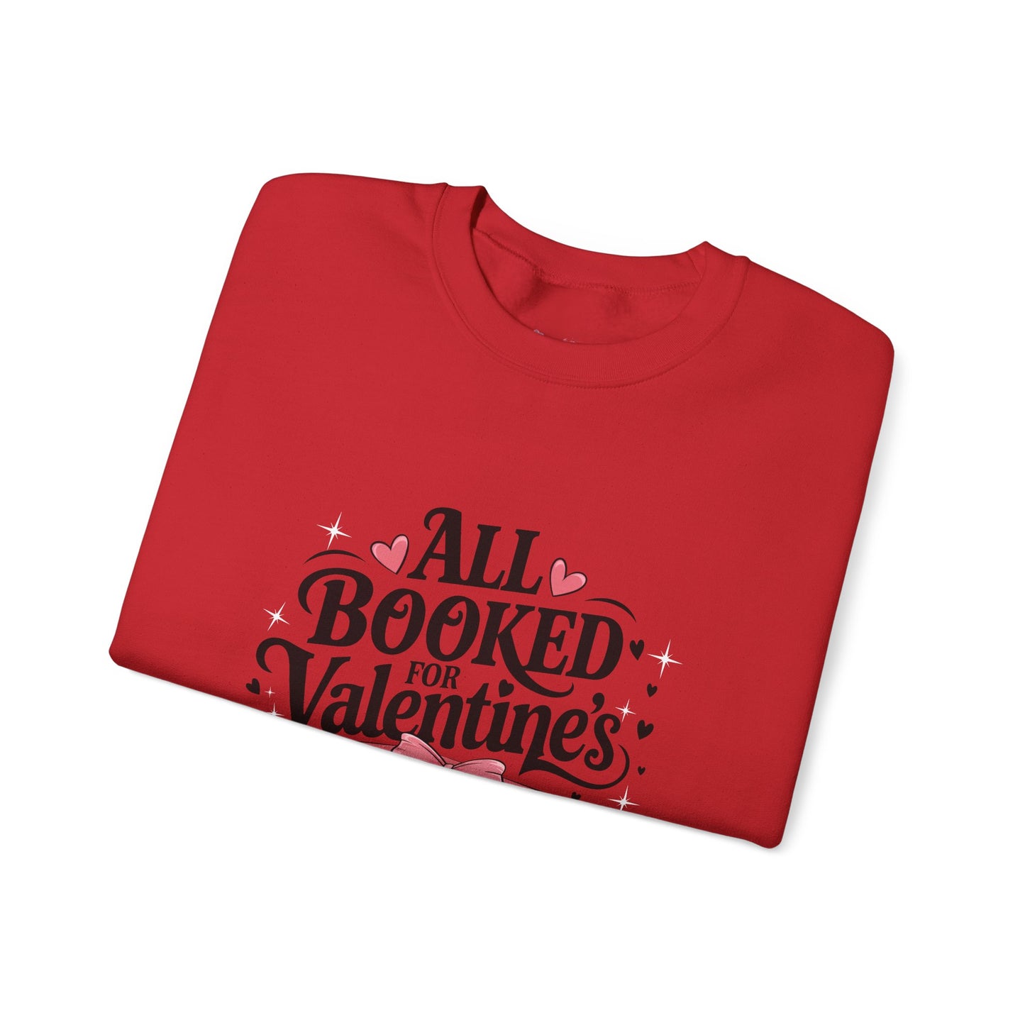 All Booked for Valentine's Day Unisex Heavy Blend Crewneck Sweatshirt