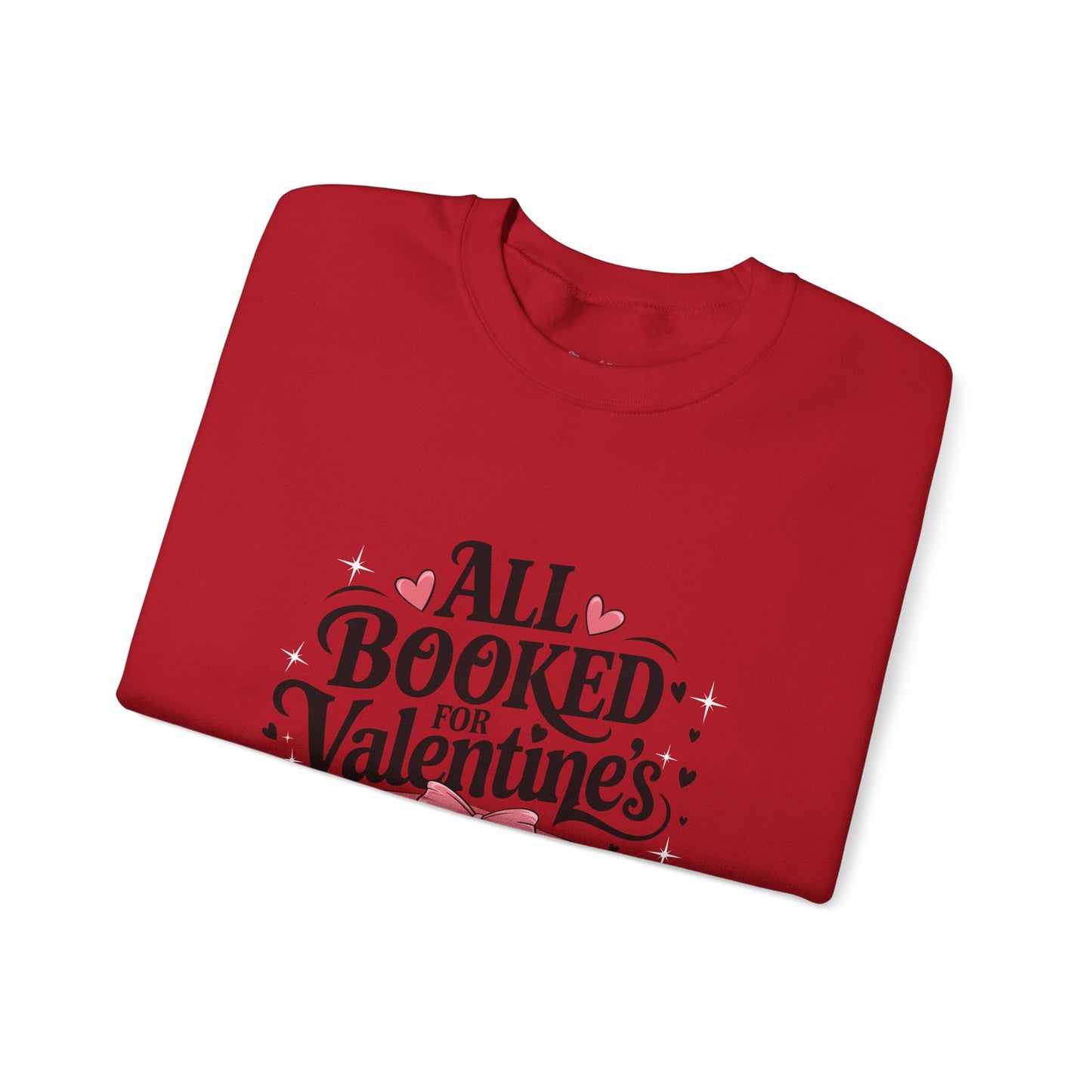 All Booked for Valentine's Day Unisex Heavy Blend Crewneck Sweatshirt