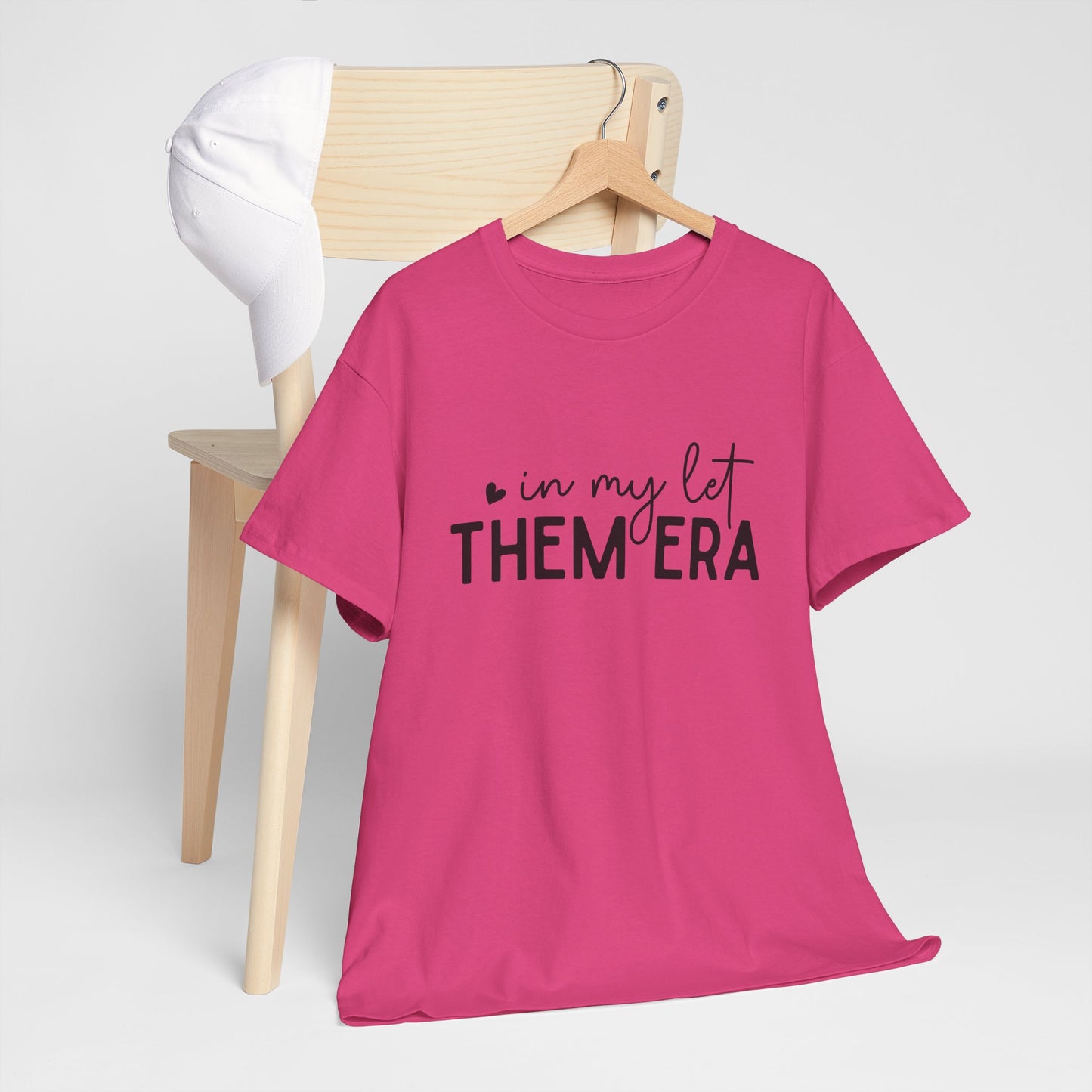 In My Let Them Era T-Shirt - sizes S - 5X