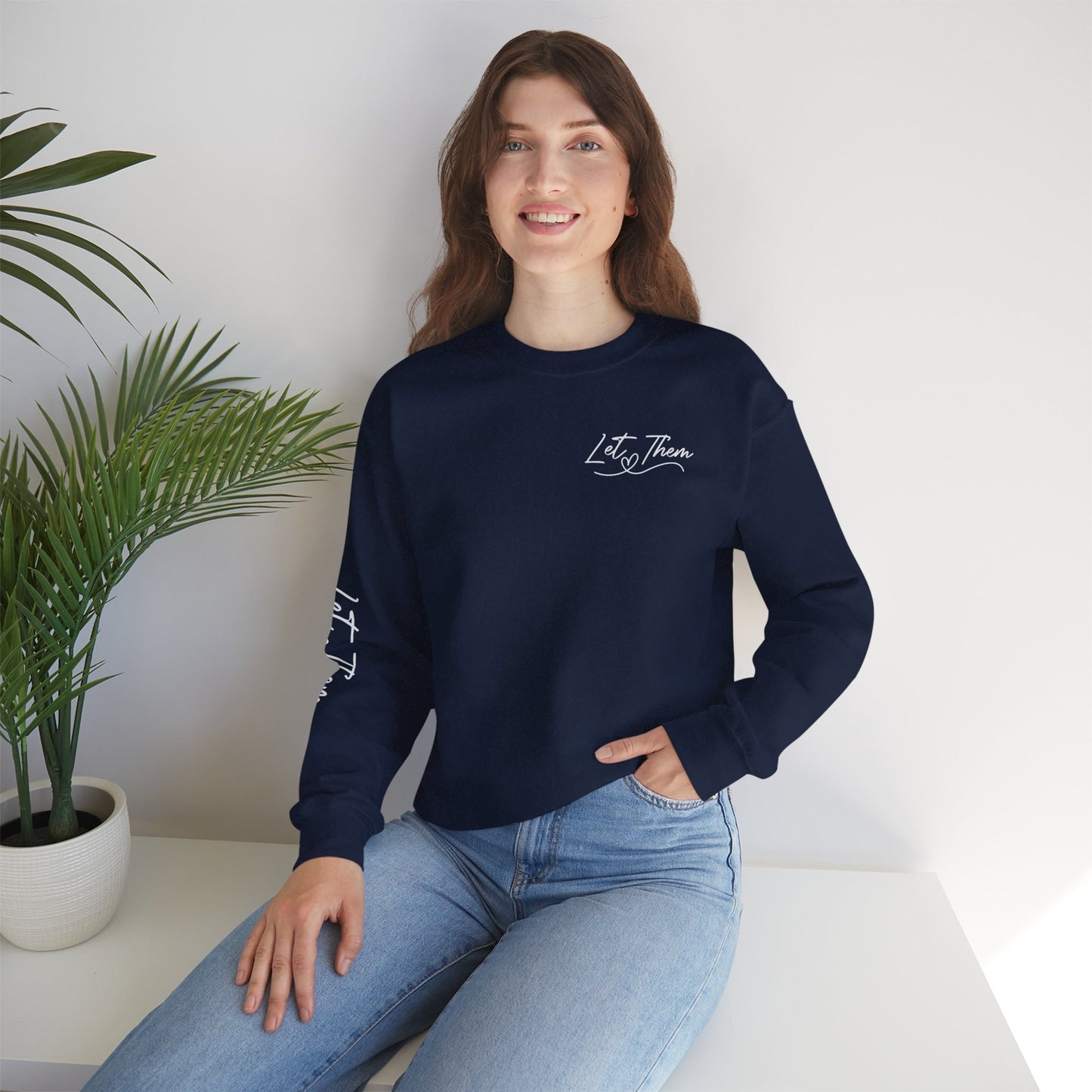 Let them Unisex Sweatshirt, Cozy Crewneck with Front, Back, Sleeve Designs, Warm & Comfy, Gift for All Occasions, Customizable Apparel