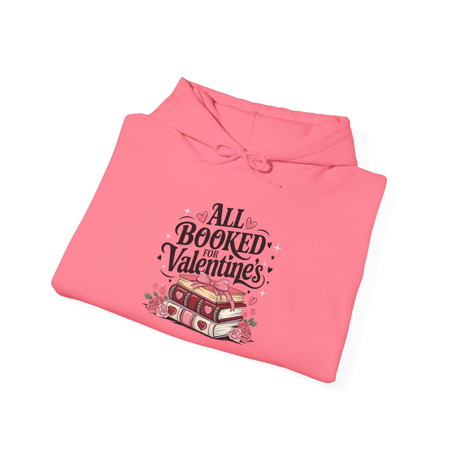 Valentine's Day All Booked Unisex Hooded Sweatshirt