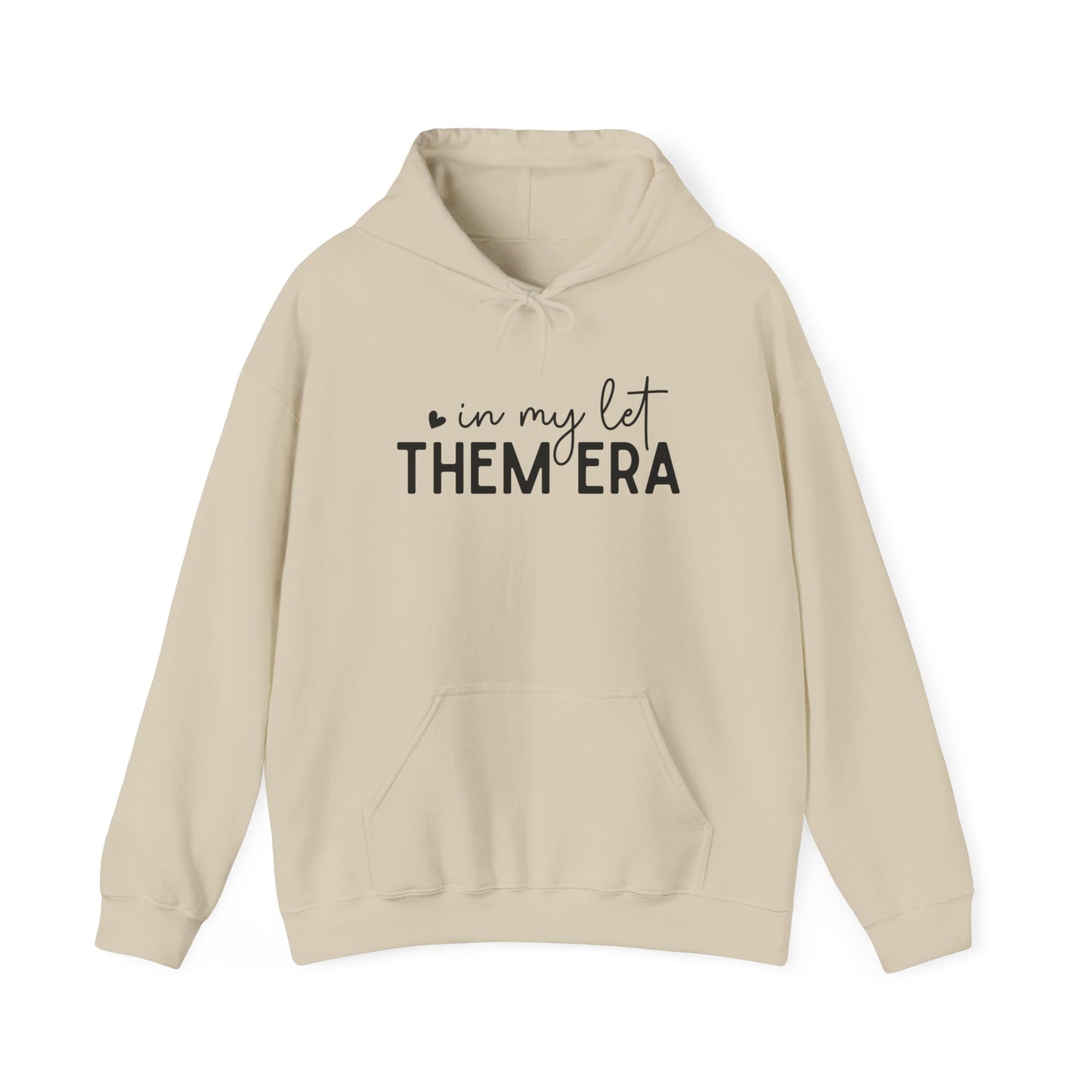 In My Let Them Era Unisex Heavy Blend Hooded Sweatshirt - sizes S - 5X