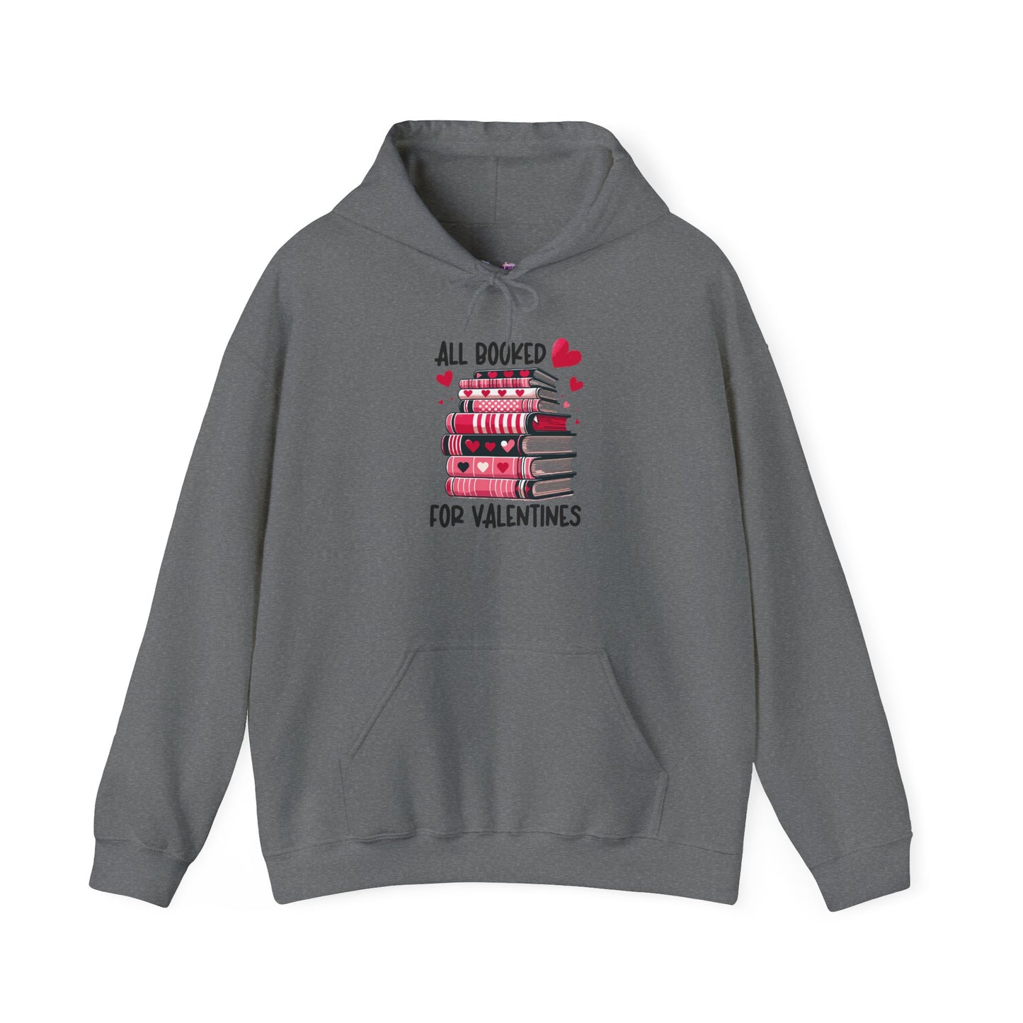 Valentine's Day All Booked Unisex Hooded Sweatshirt - sizes s - 5X