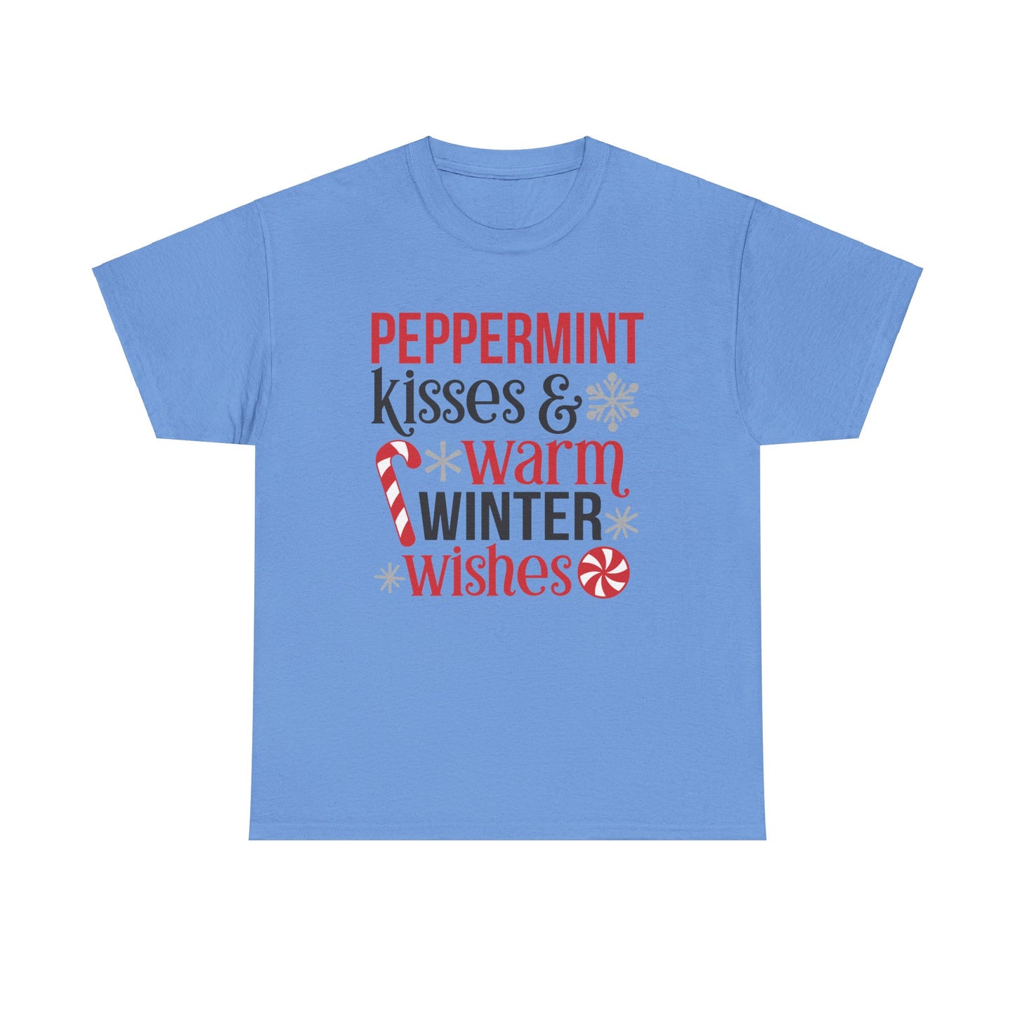 Peppermint Kisses and warm Winter wishes Unisex Heavy Cotton T-shirt - Christmas Winter Fun Cute Holiday Tee - sizes S - 3X