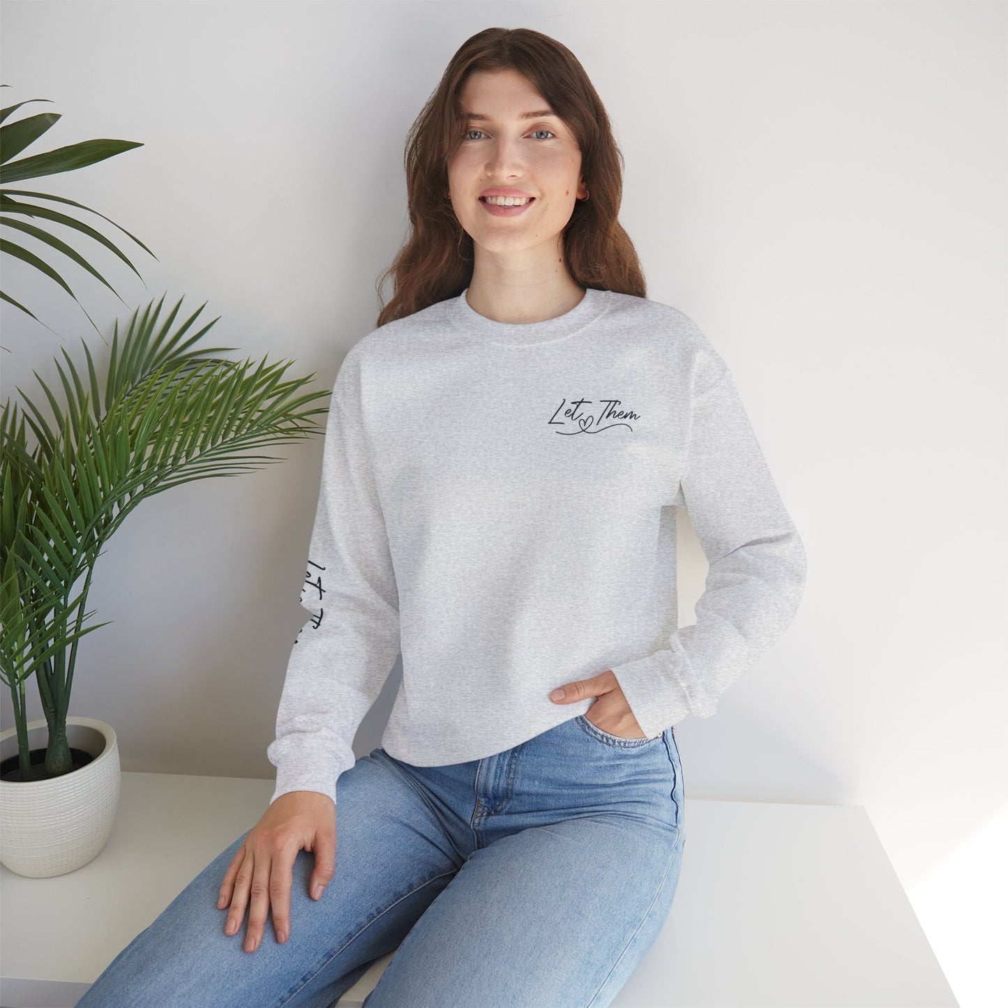 Let Them Crewneck Sweatshirt, Warm Cozy Design on Back Front Sleeve, Comfy Unisex Heavy Blend™, Sweater Jumper Pullover, Graphic Print