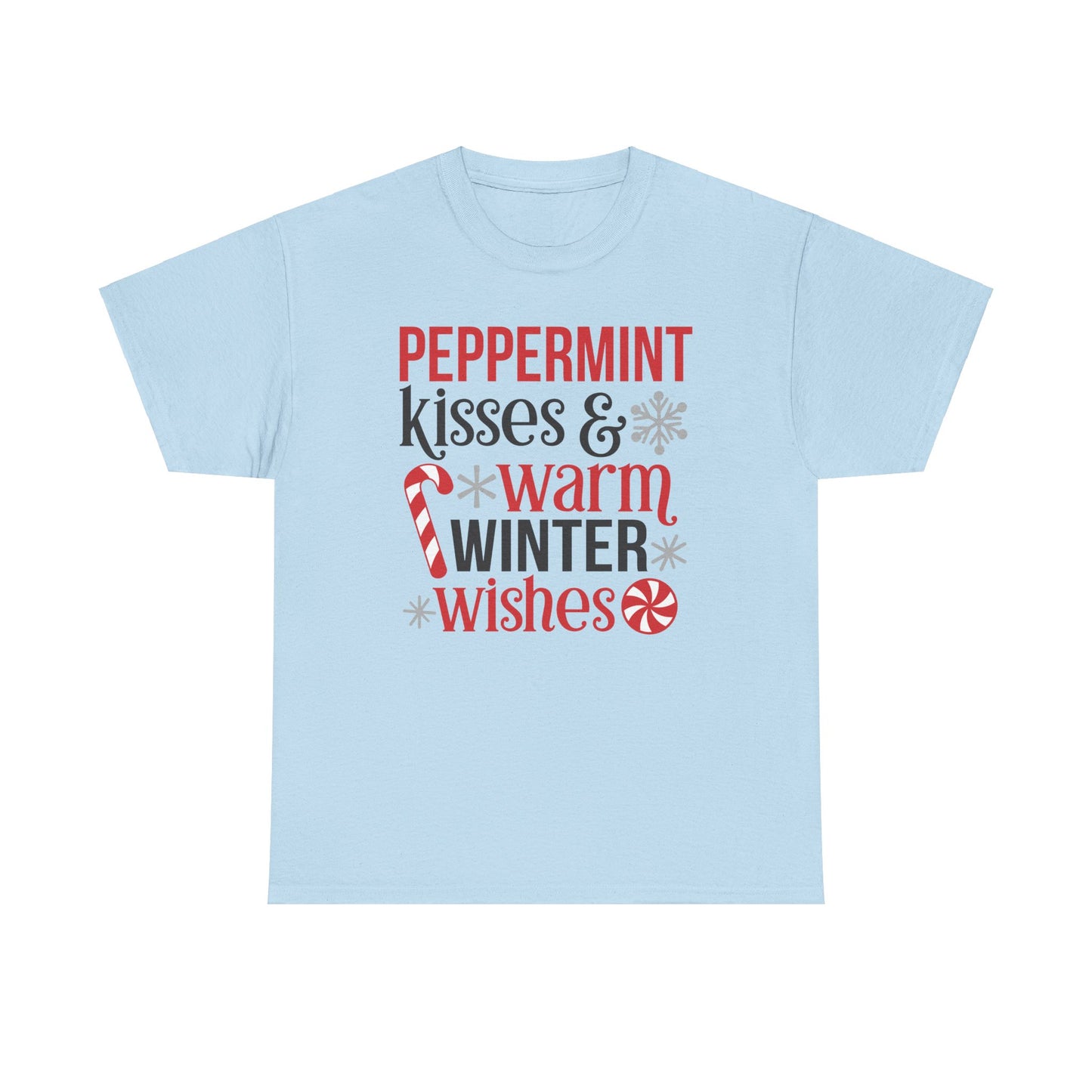Peppermint Kisses and warm winter wishes Unisex Heavy Cotton Tee - sizes S - 5X