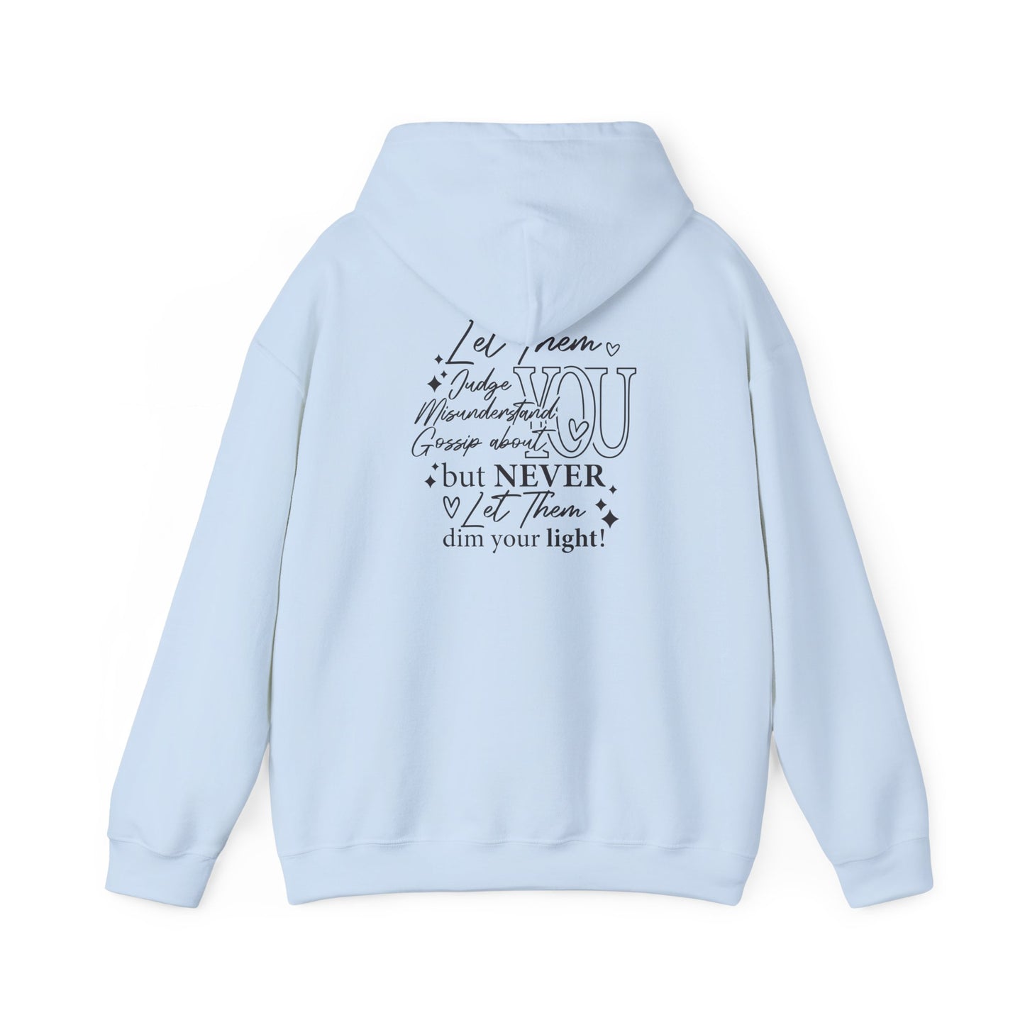 Let Them Unisex Heavy Blend Hooded Sweatshirt