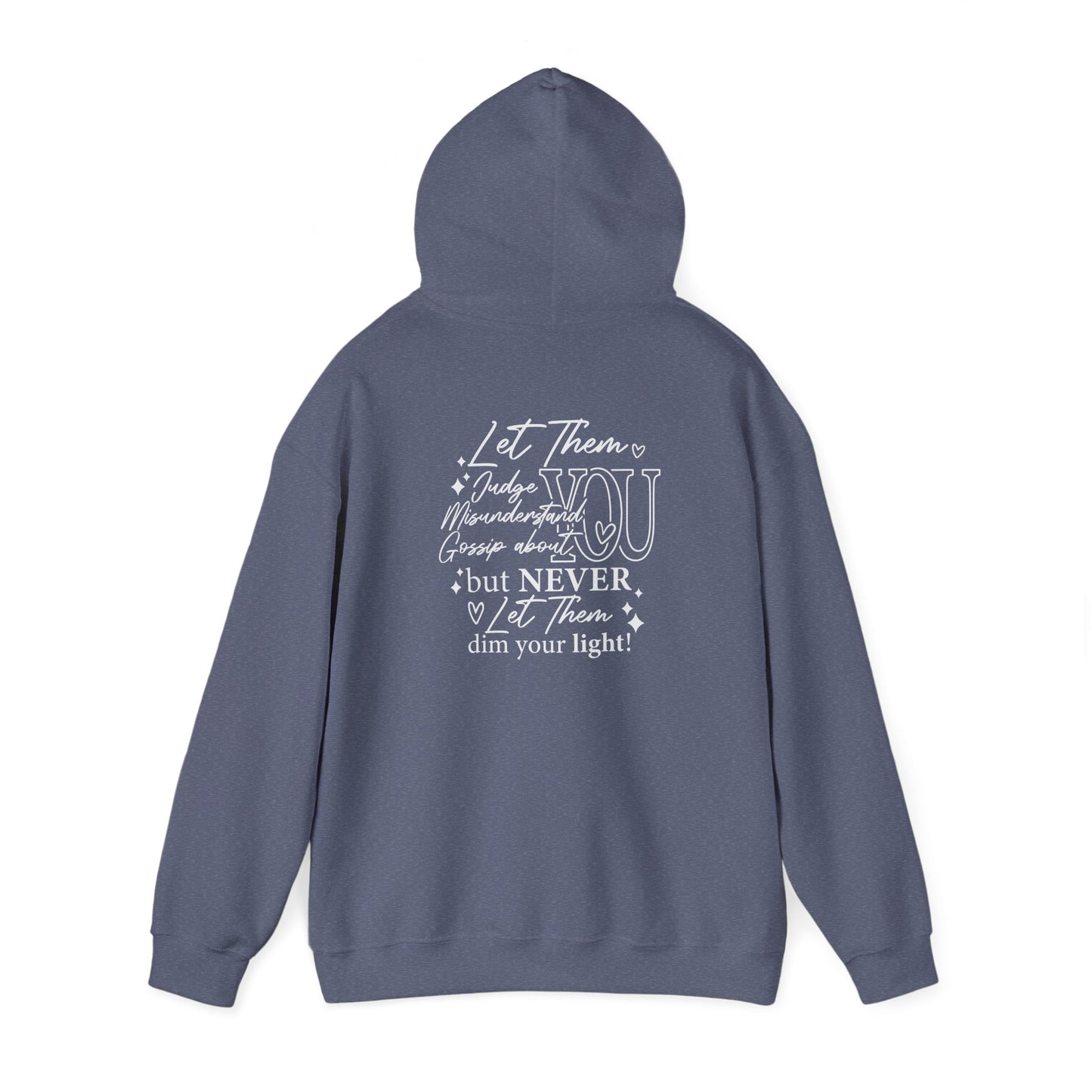 Let Them Unisex Hoodie Sweatshirt - Warm & Cozy Inspirational Design - sizes S - 5X