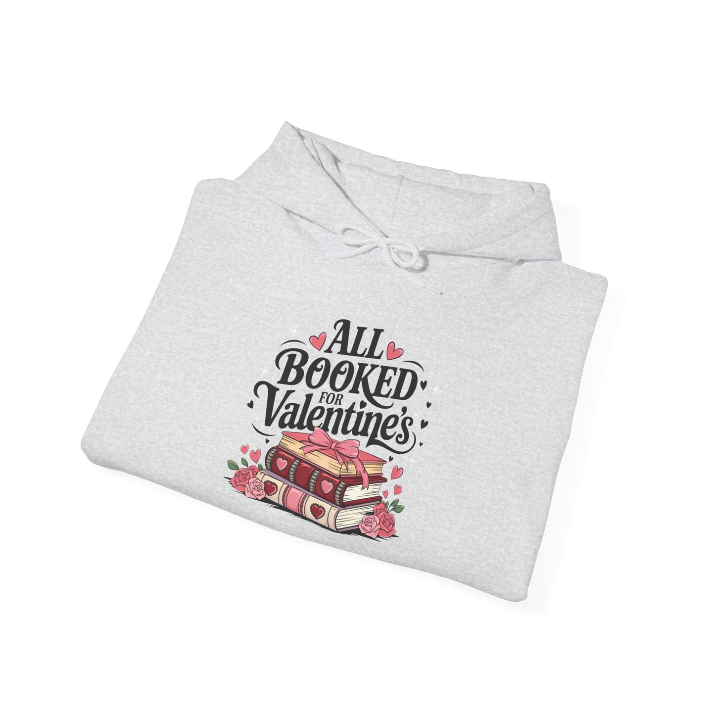 Valentine's Day All Booked Unisex Hooded Sweatshirt