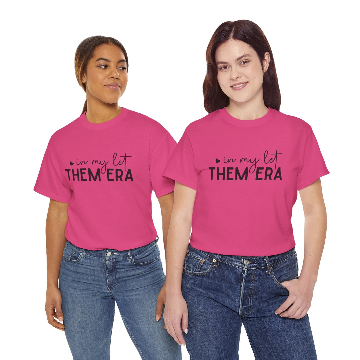 In My Let Them Era T-Shirt - sizes S - 5X