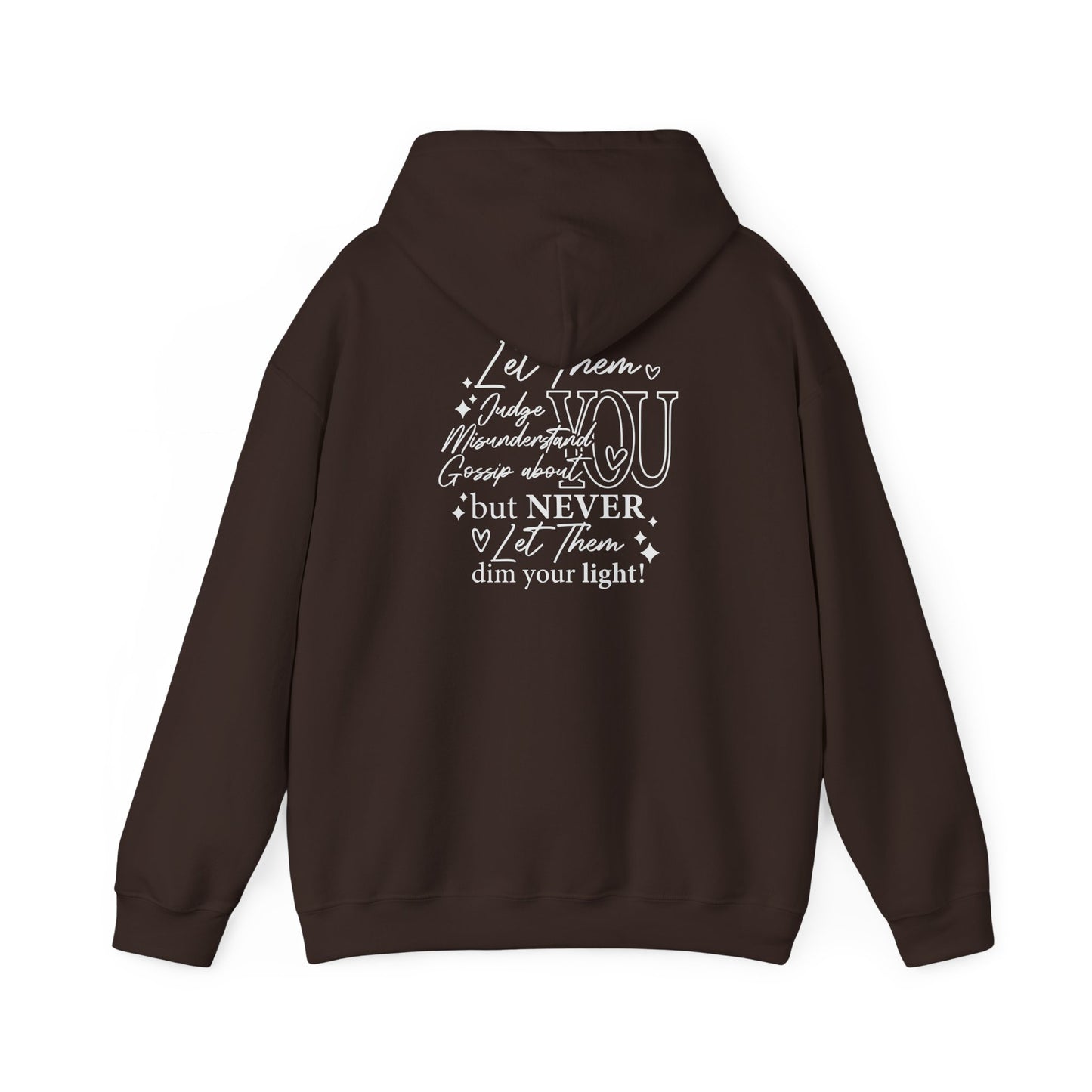 Let Them Unisex Hoodie Sweatshirt - Warm & Cozy Inspirational Design - sizes S - 5X