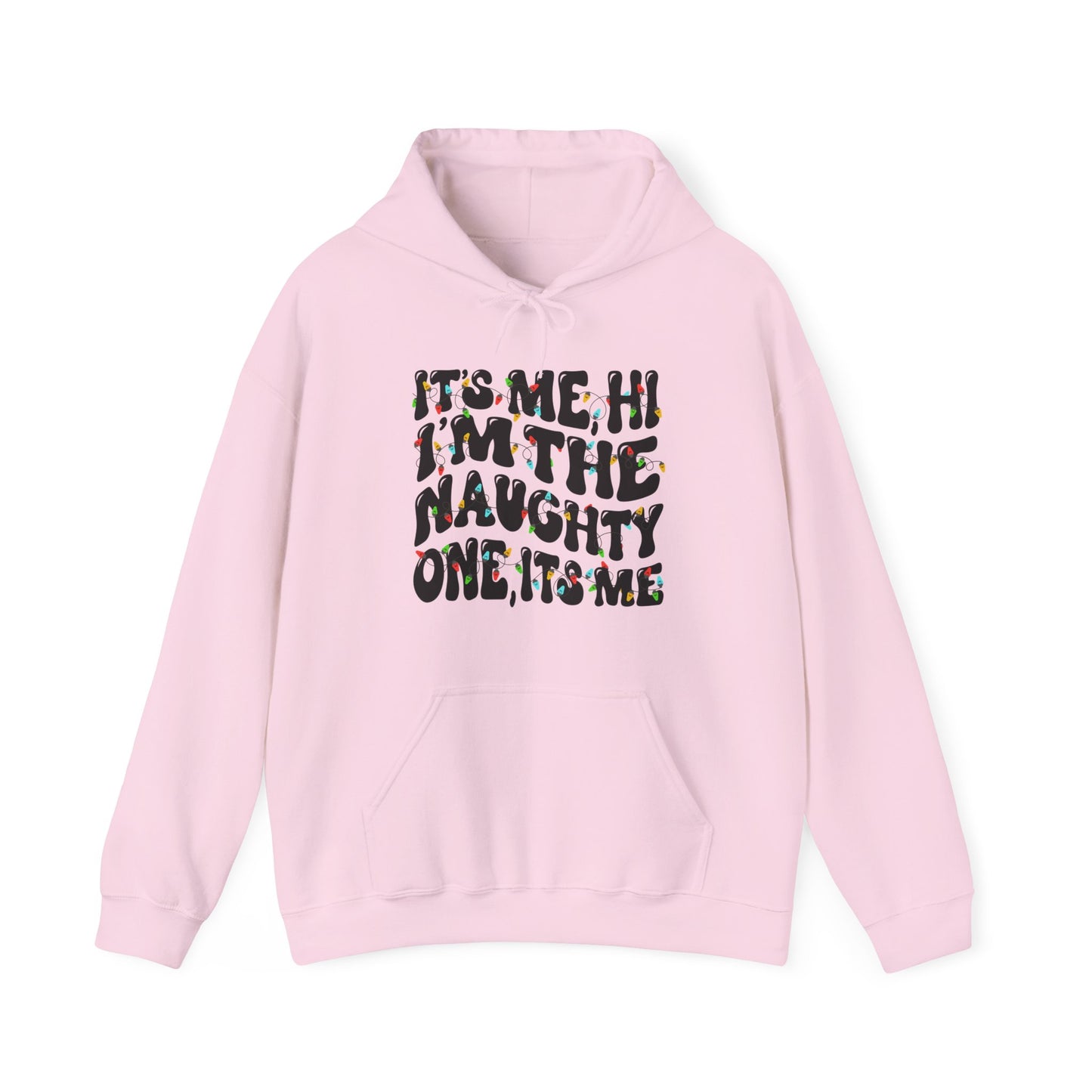 It's me, Hi, I'm the Naughty One Christmas Unisex Hoodie - Holiday Fun Cozy Sweatshirt - size X-5X