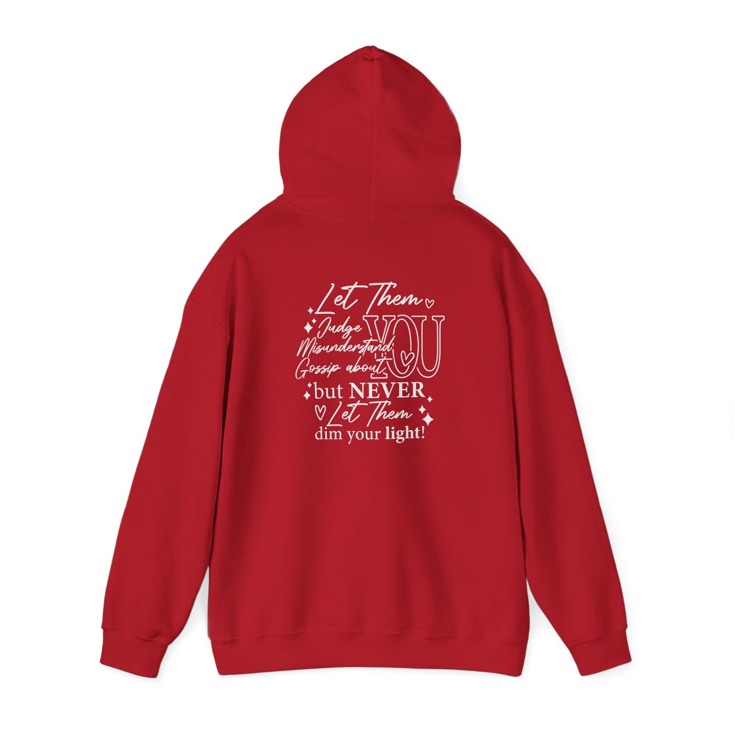 Let Them Unisex Hoodie Sweatshirt - Warm & Cozy Inspirational Design - sizes S - 5X