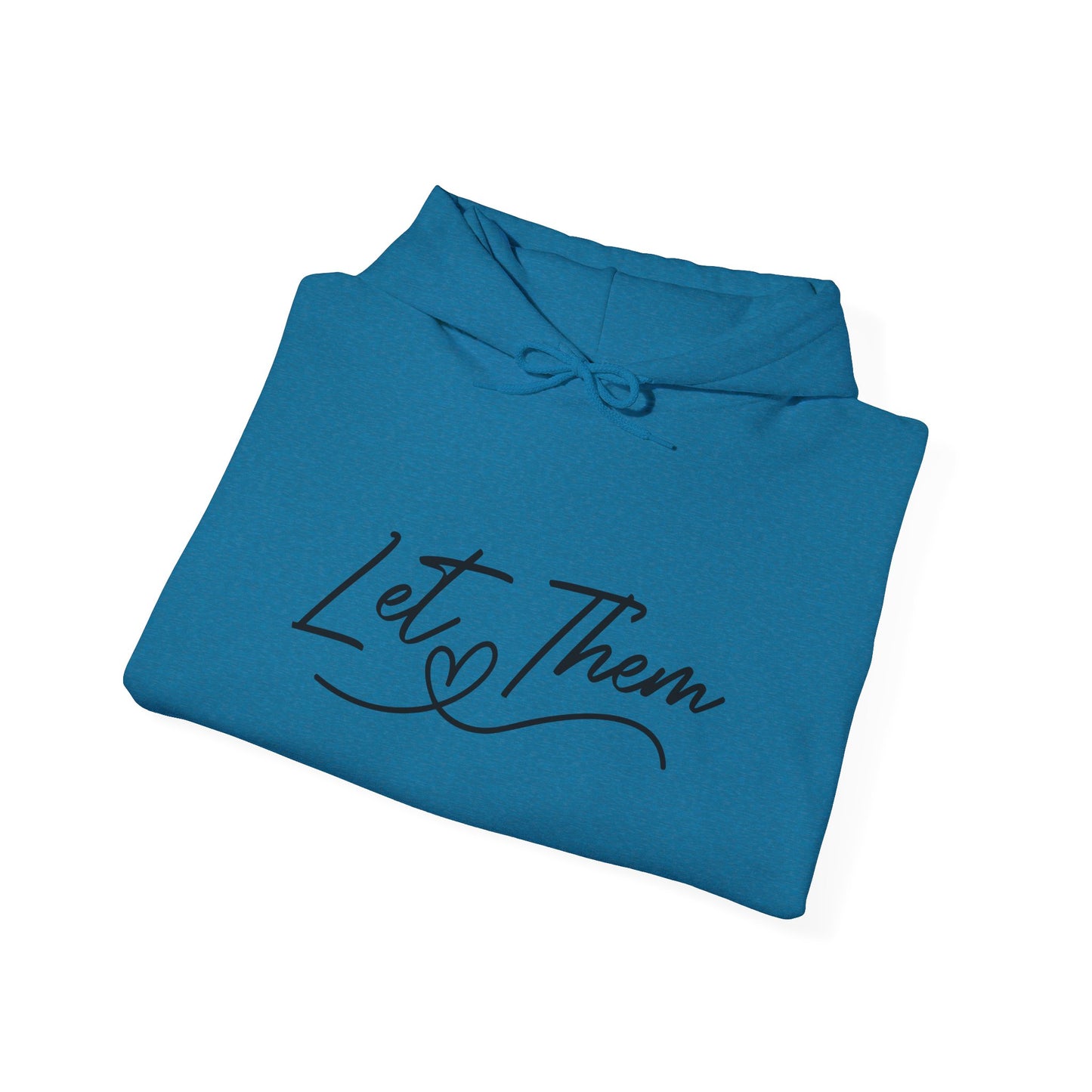Let Them Unisex Heavy Blend Hooded Sweatshirt