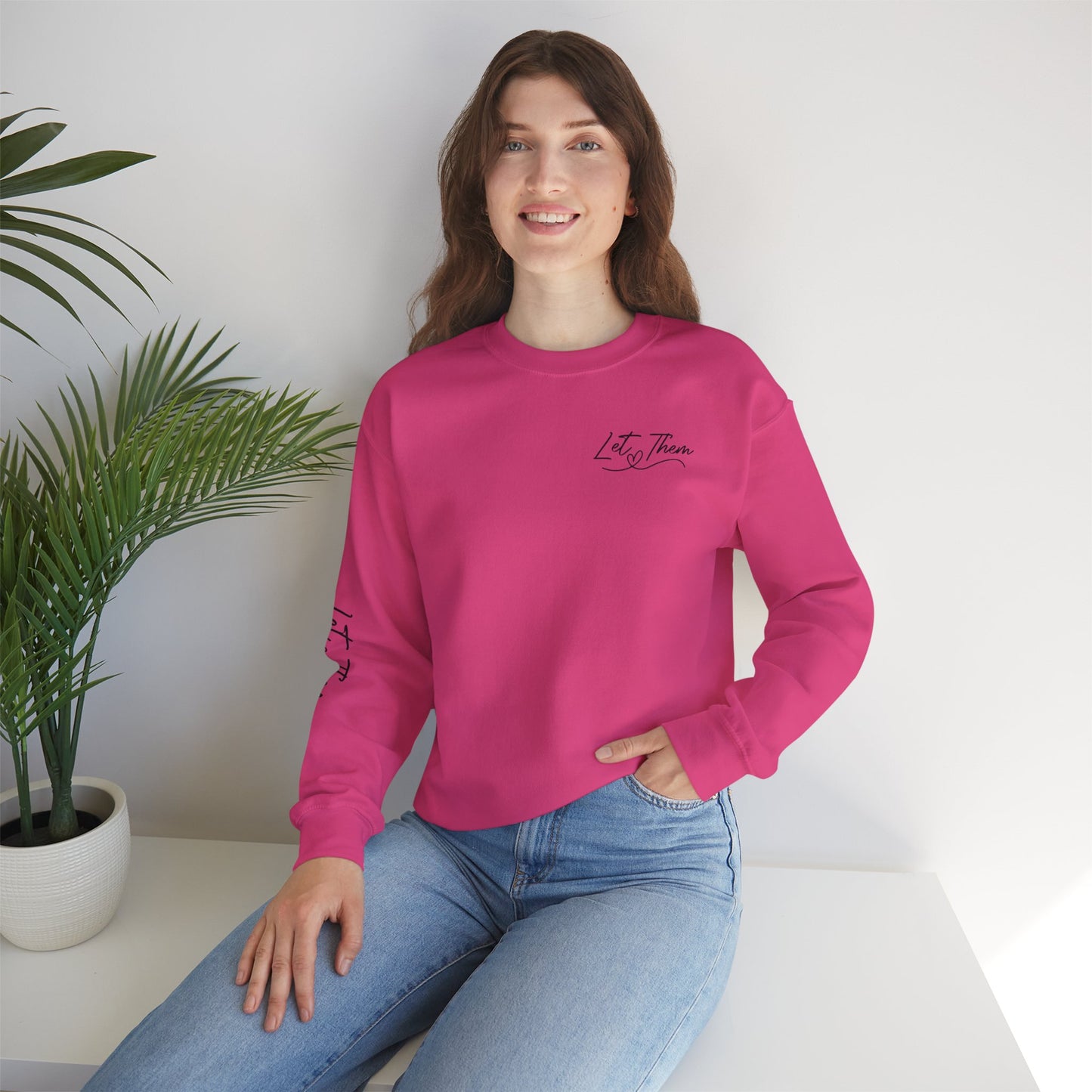 Let Them Crewneck Sweatshirt, Warm Cozy Design on Back Front Sleeve, Comfy Unisex Heavy Blend™, Sweater Jumper Pullover, Graphic Print