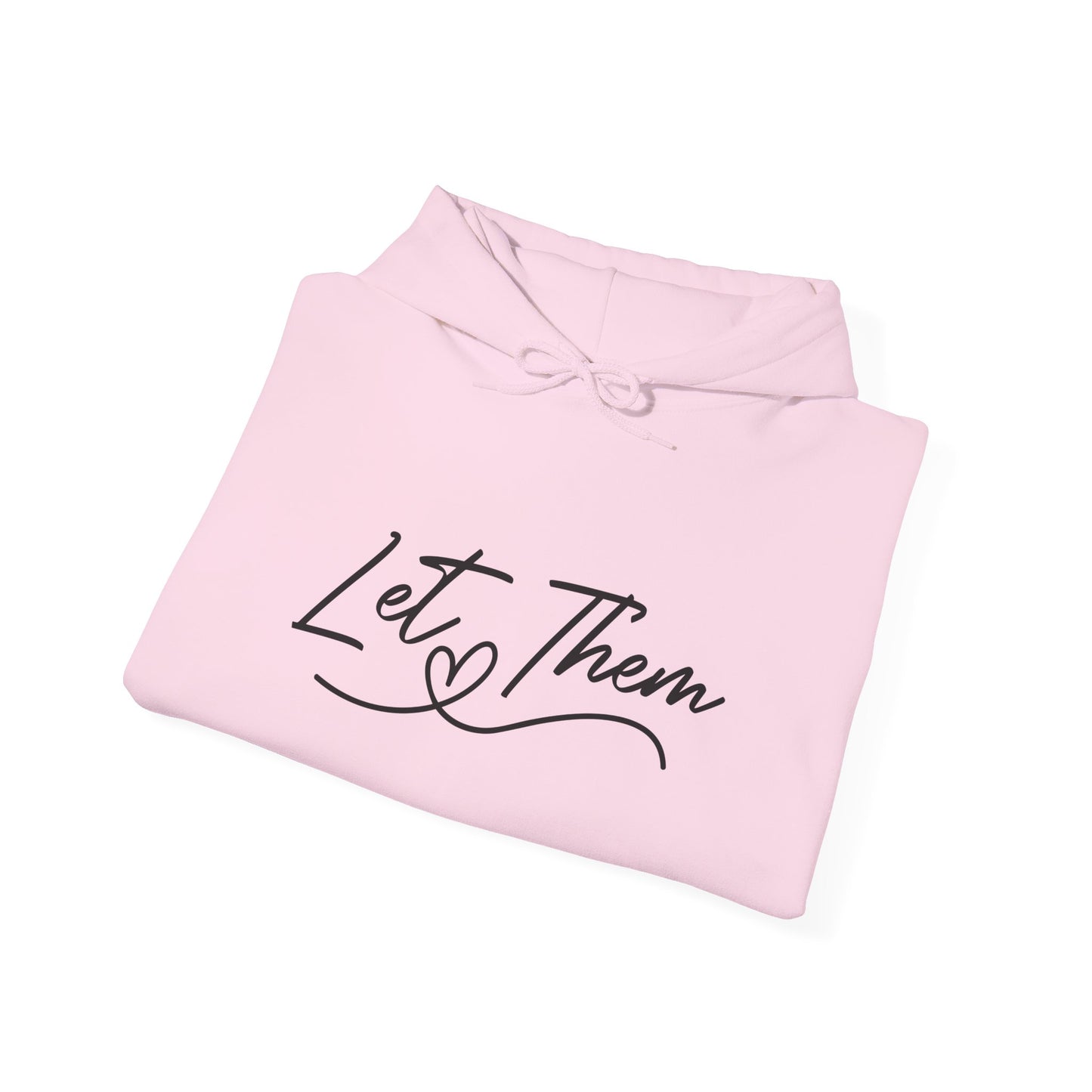 Let Them Unisex Heavy Blend Hooded Sweatshirt