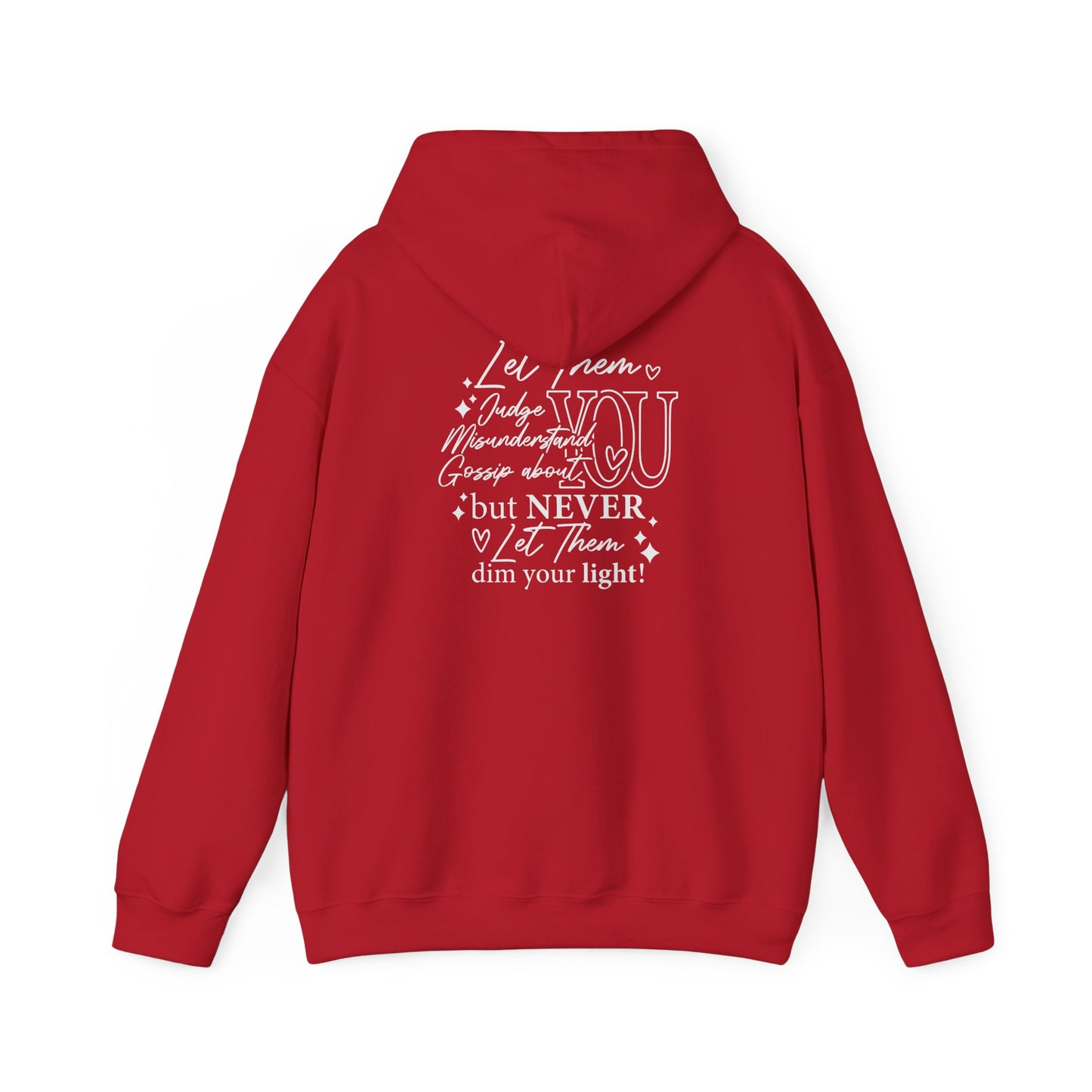 Let Them Unisex Hoodie Sweatshirt - Warm & Cozy Inspirational Design - sizes S - 5X