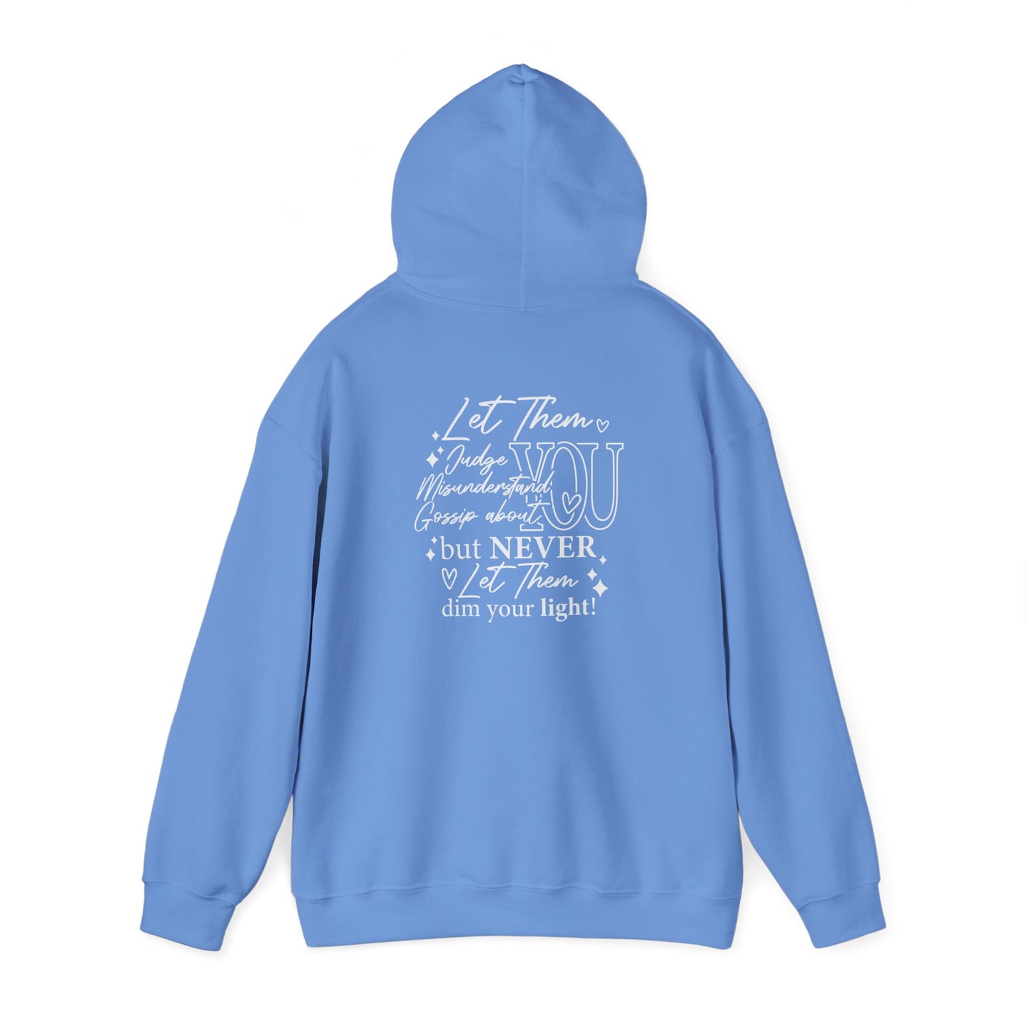 Let Them Unisex Hoodie Sweatshirt - Warm & Cozy Inspirational Design - sizes S - 5X