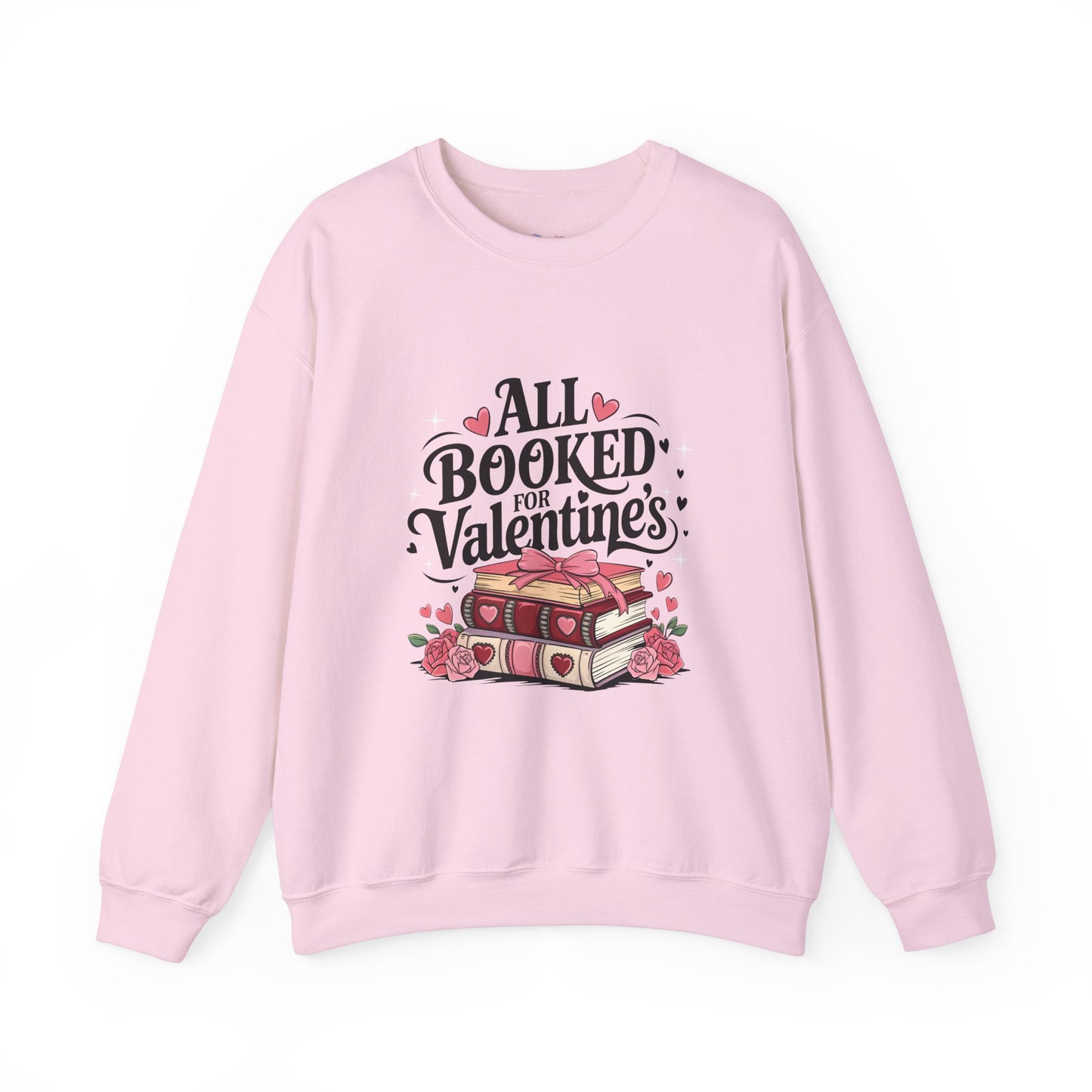 All Booked for Valentine's Day Unisex Heavy Blend Crewneck Sweatshirt