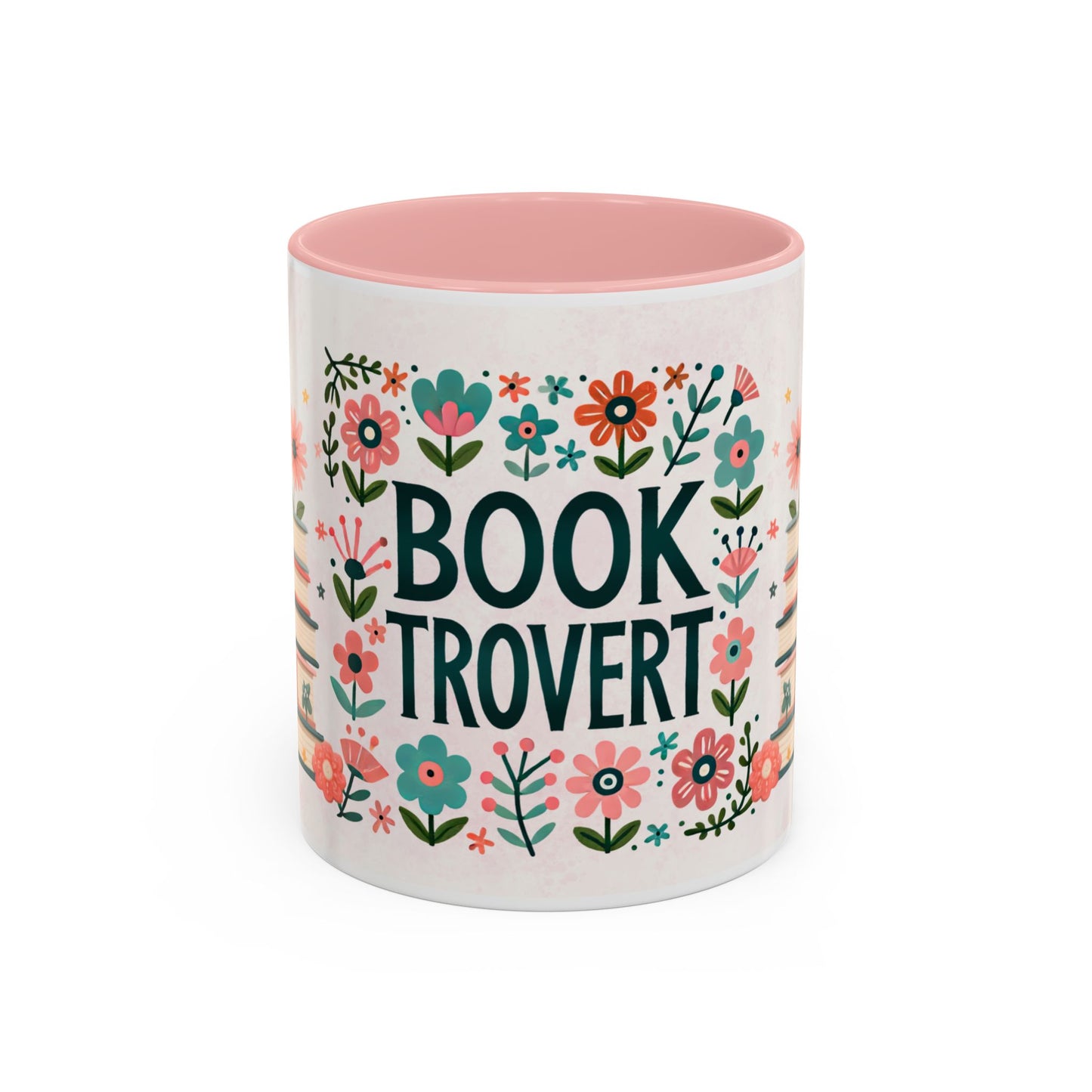 Mug - Booktrovert Pretty Floral Ceramic Coffee Mug (11oz, 15oz)