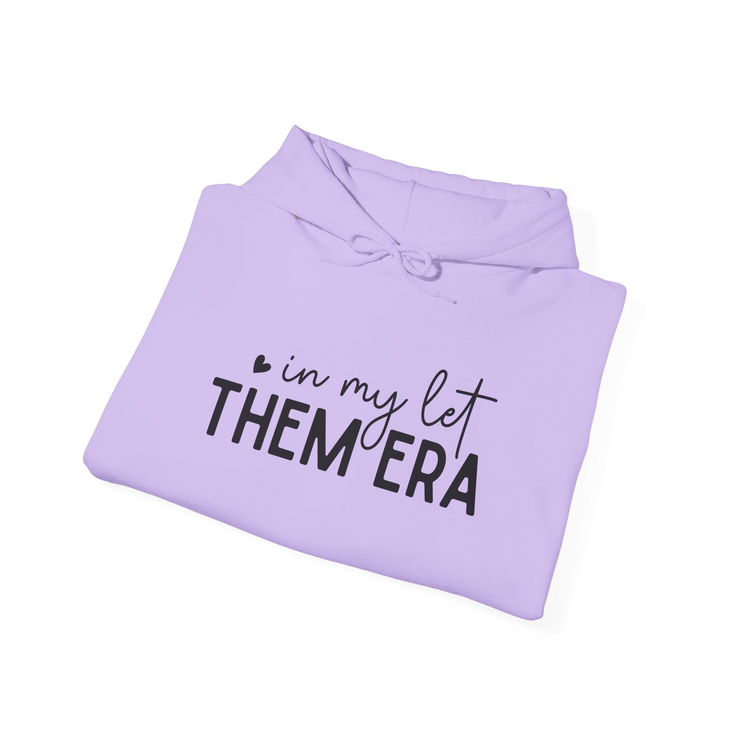 In My Let Them Era Unisex Heavy Blend Hooded Sweatshirt - sizes S - 5X