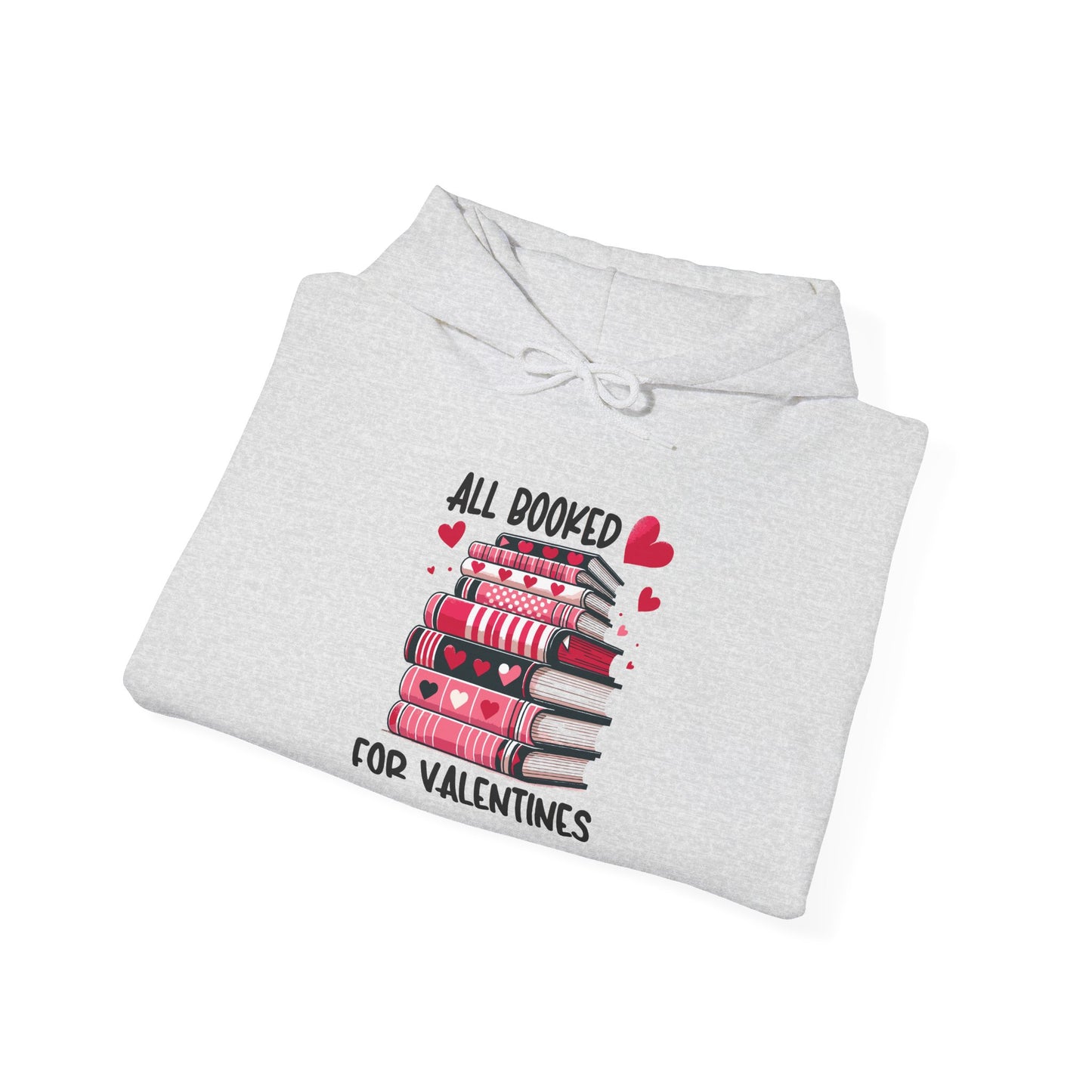 Valentine's Day All Booked Unisex Hooded Sweatshirt - sizes s - 5X