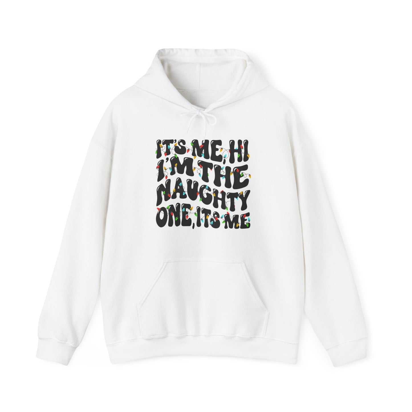 It's me, Hi, I'm the Naughty One Christmas Unisex Hoodie - Holiday Fun Cozy Sweatshirt - size X-5X