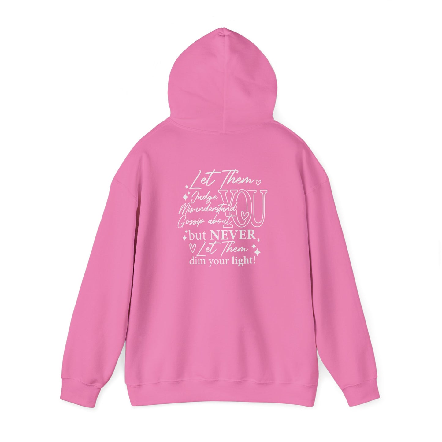 Let Them Unisex Hoodie Sweatshirt - Warm & Cozy Inspirational Design - sizes S - 5X