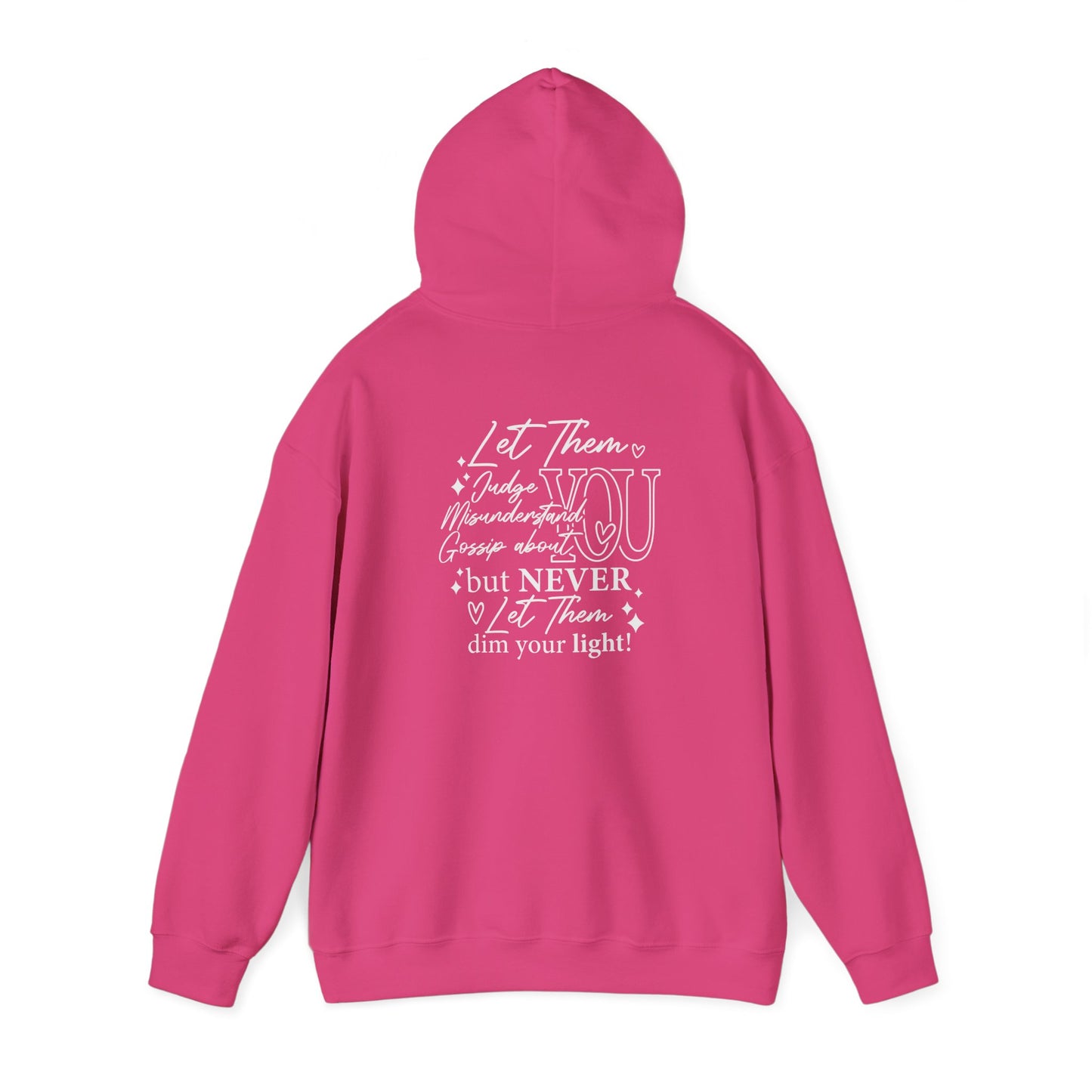Let Them Unisex Hoodie Sweatshirt - Warm & Cozy Inspirational Design - sizes S - 5X