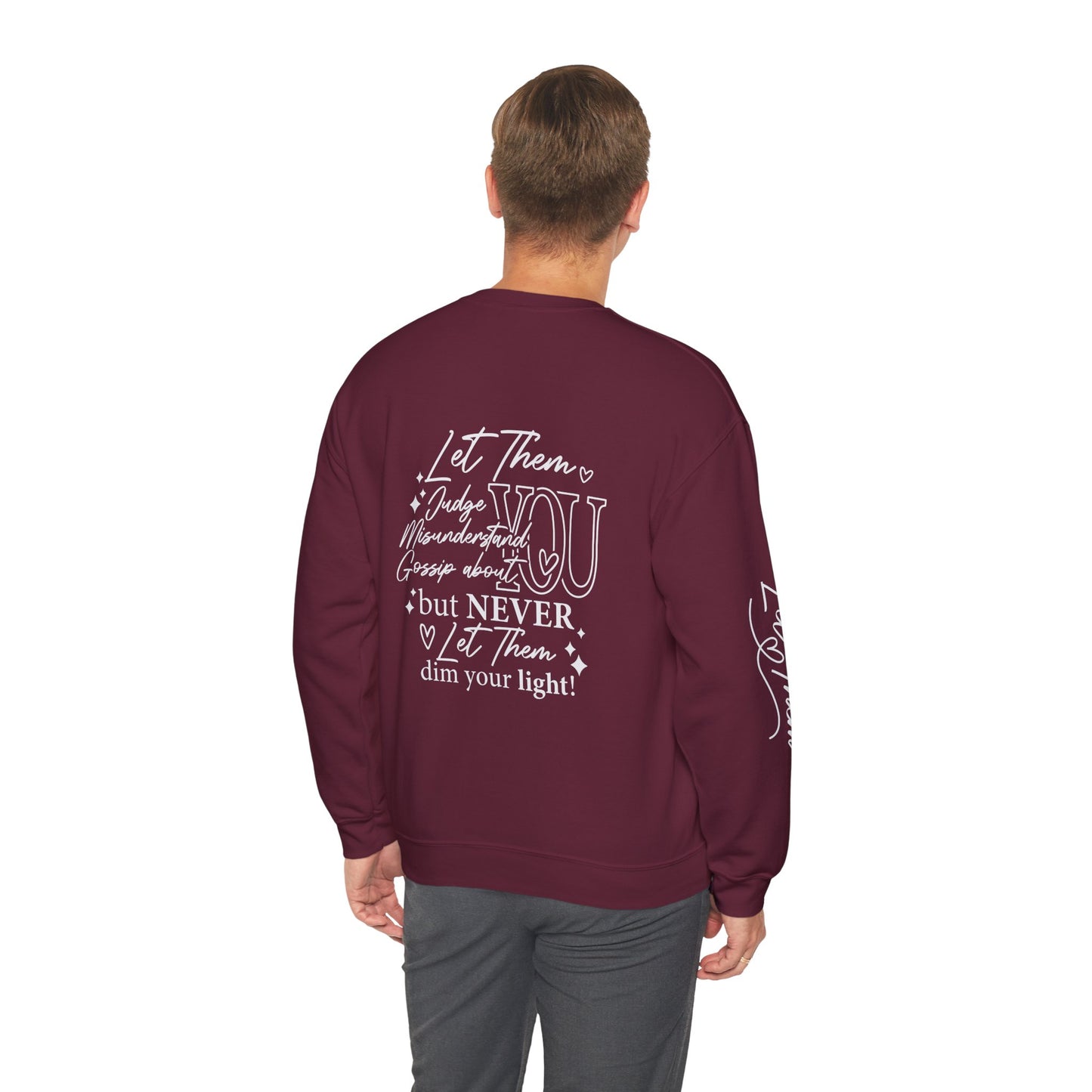 Let them Unisex Sweatshirt, Cozy Crewneck with Front, Back, Sleeve Designs, Warm & Comfy, Gift for All Occasions, Customizable Apparel