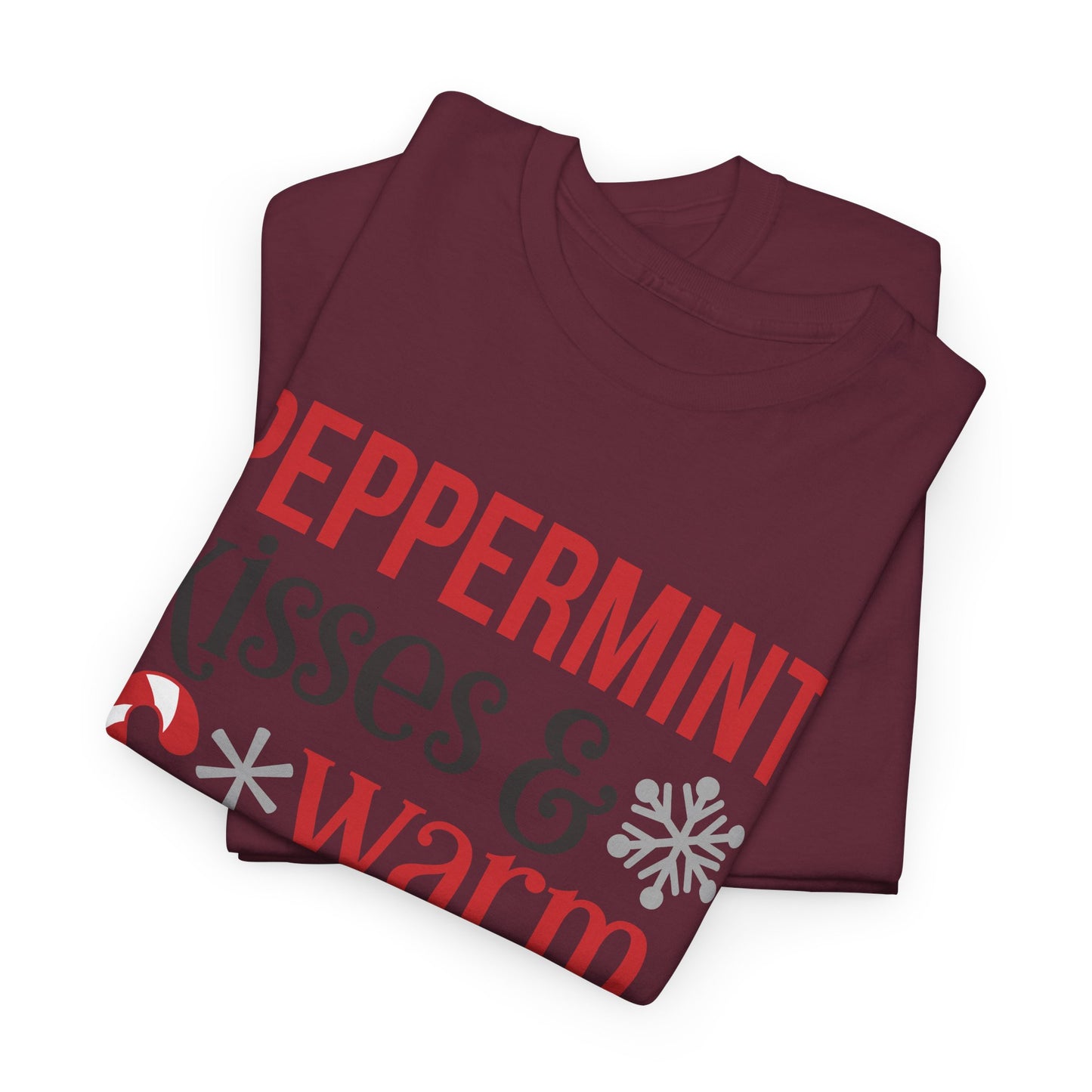 Peppermint Kisses and warm Winter wishes Unisex Heavy Cotton T-shirt - Christmas Winter Fun Cute Holiday Tee - sizes S - 3X