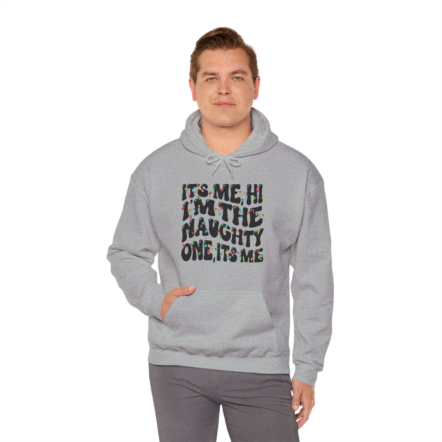 It's me, Hi, I'm the Naughty One Christmas Unisex Hoodie - Holiday Fun Cozy Sweatshirt - size X-5X