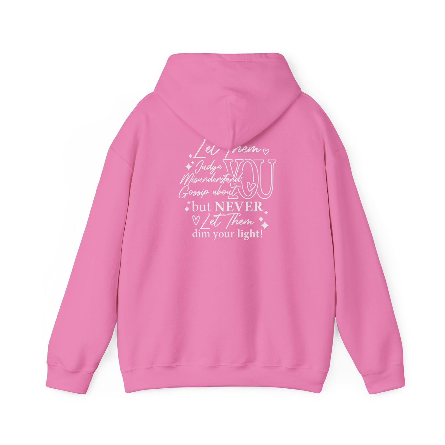 Let Them Unisex Hoodie Sweatshirt - Warm & Cozy Inspirational Design - sizes S - 5X