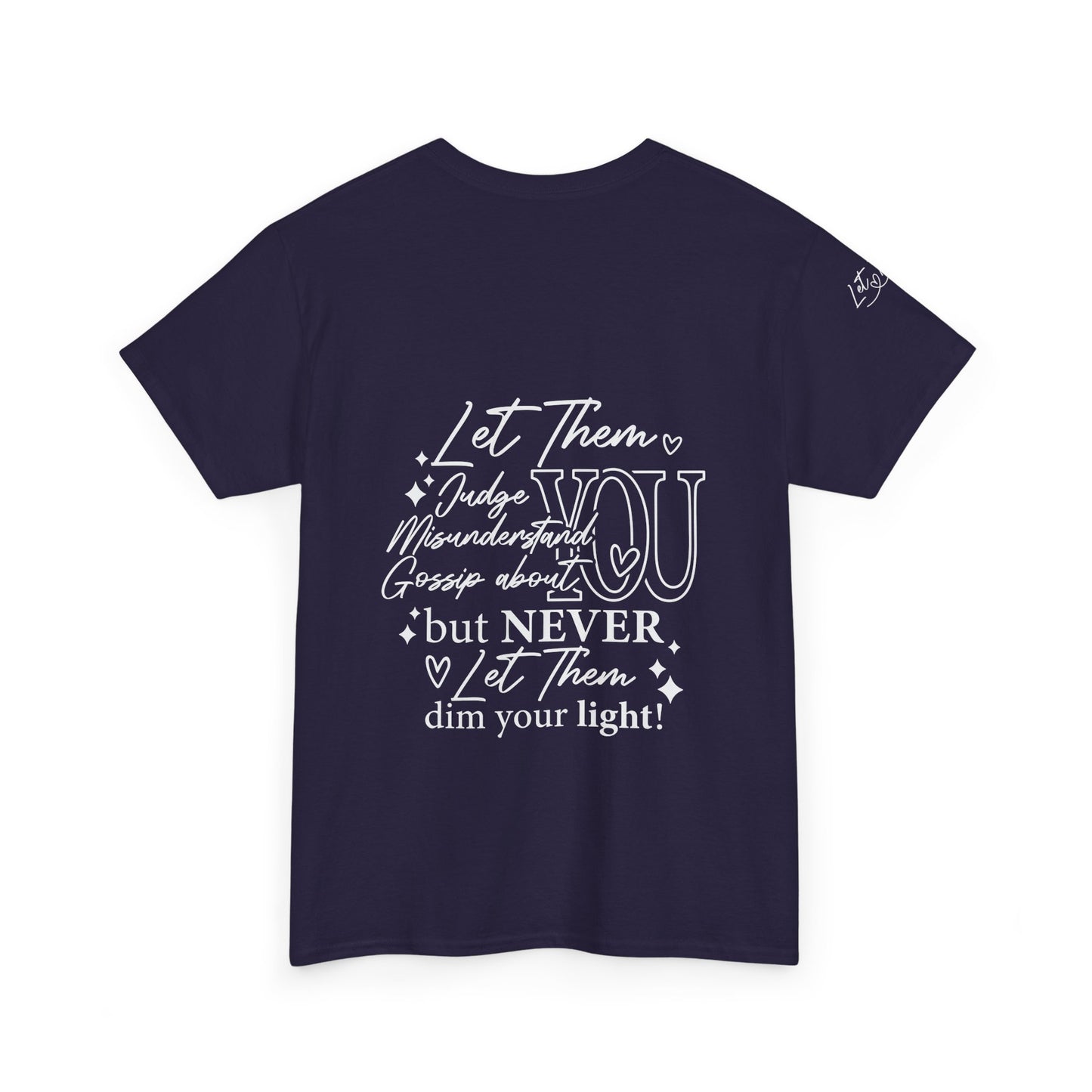 Let Them Unisex Heavy Cotton Tee