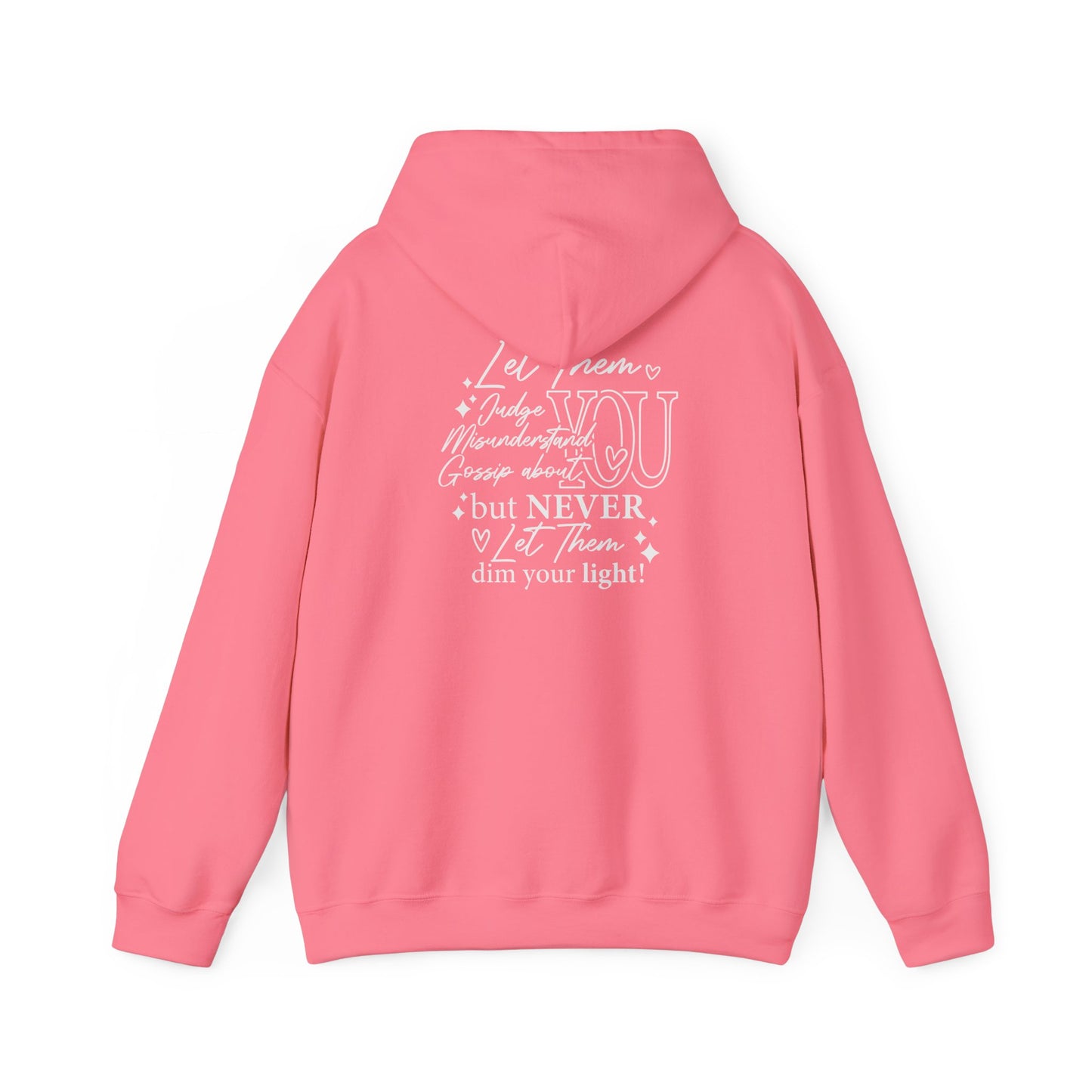 Let Them Unisex Hoodie Sweatshirt - Warm & Cozy Inspirational Design - sizes S - 5X