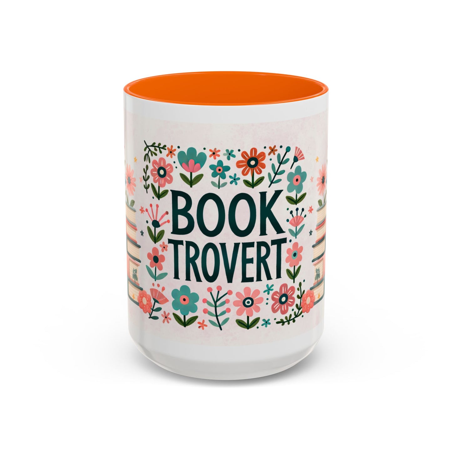 Mug - Booktrovert Pretty Floral Ceramic Coffee Mug (11oz, 15oz)
