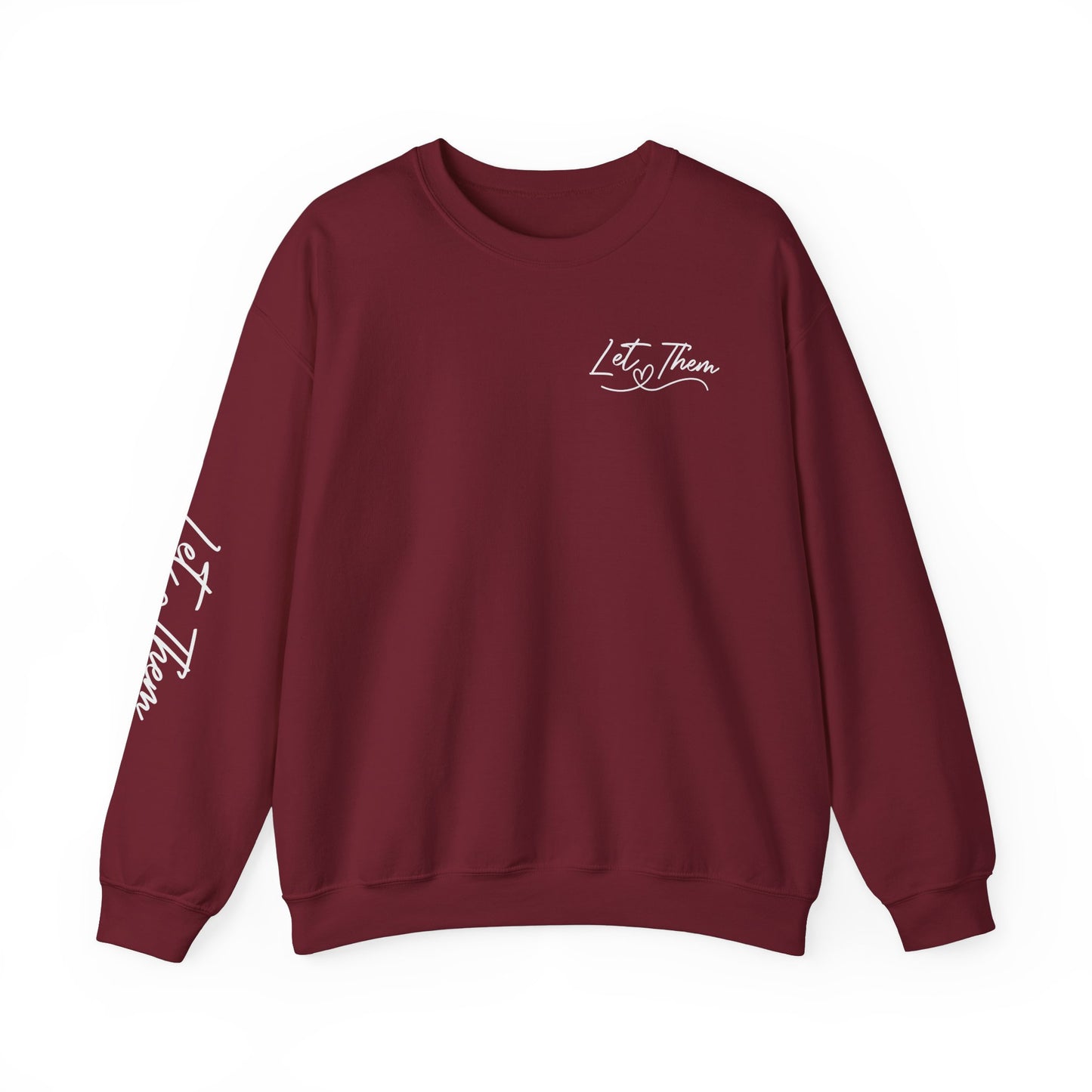 Let them Unisex Sweatshirt, Cozy Crewneck with Front, Back, Sleeve Designs, Warm & Comfy, Gift for All Occasions, Customizable Apparel