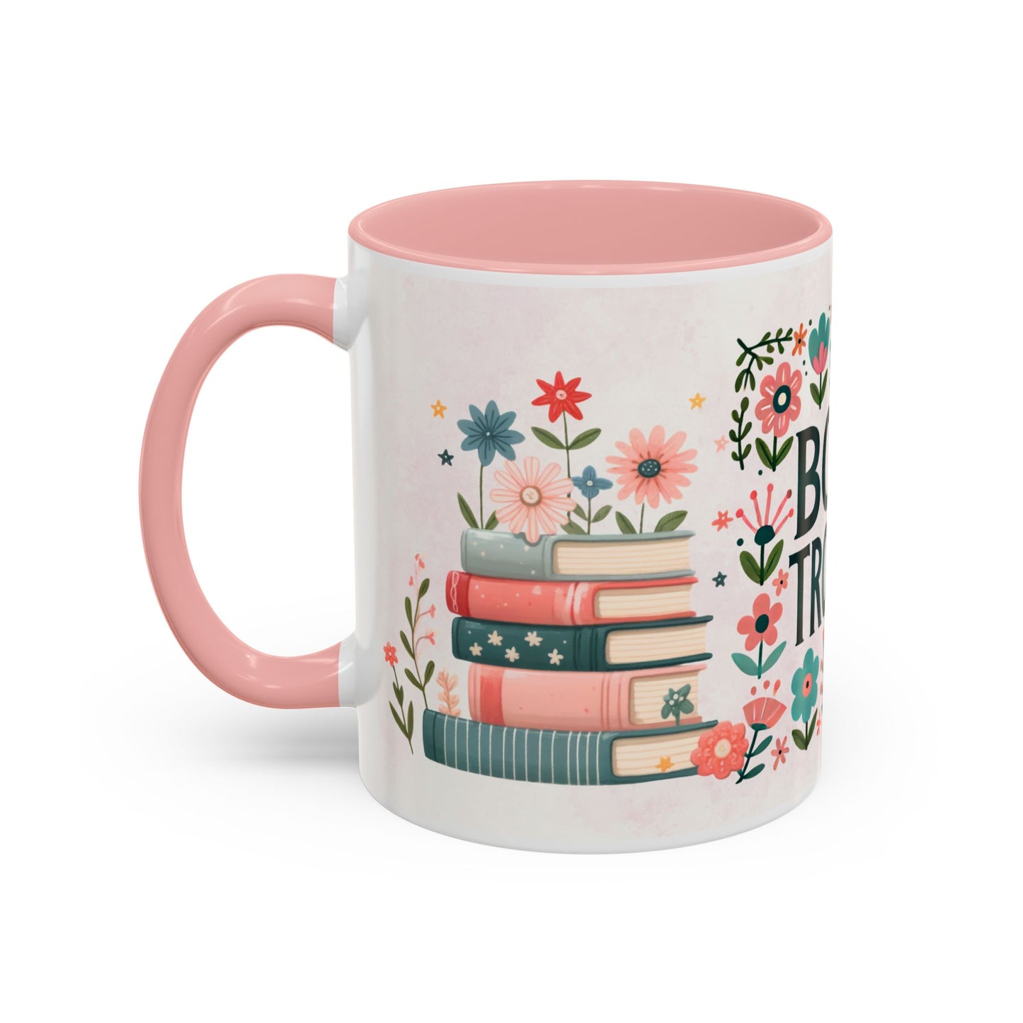 Mug - Booktrovert Pretty Floral Ceramic Coffee Mug (11oz, 15oz)