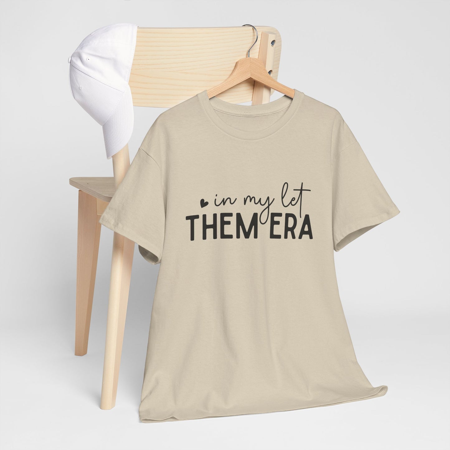 In My Let Them Era T-Shirt - sizes S - 5X