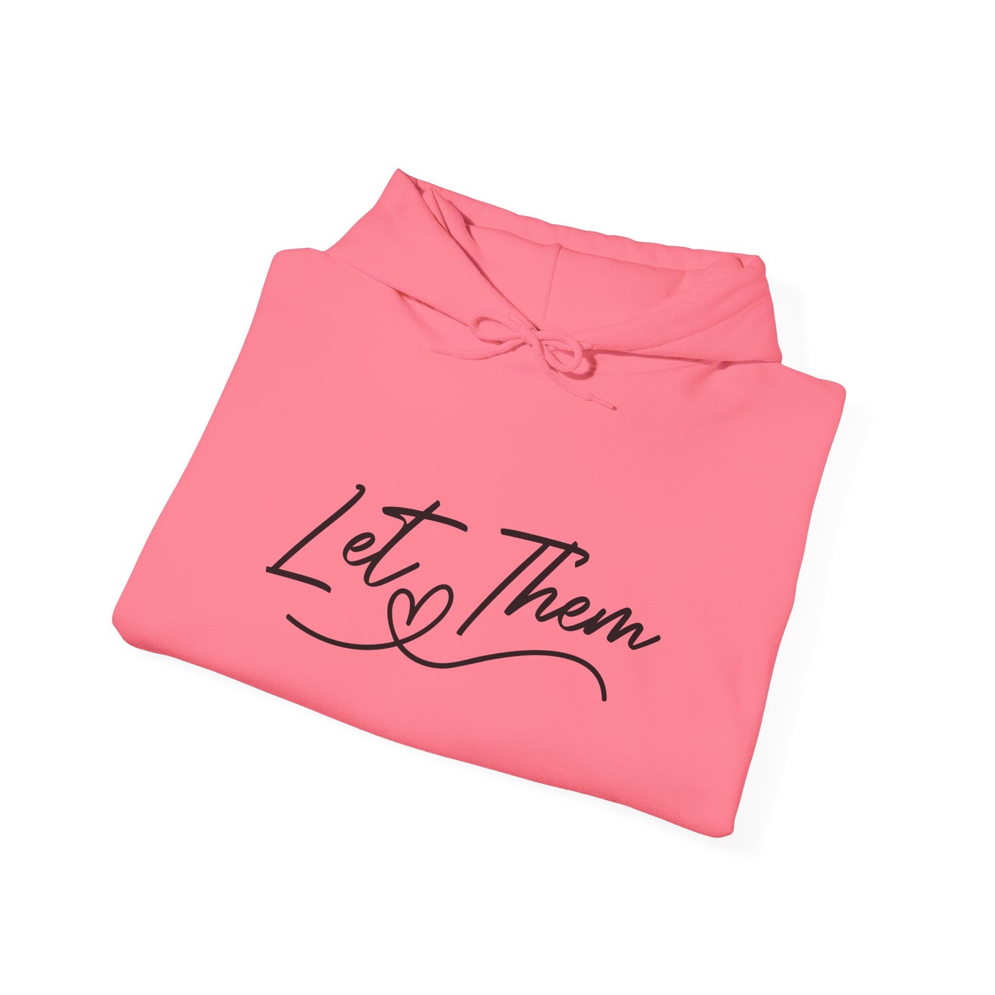 Let Them Unisex Heavy Blend Hooded Sweatshirt