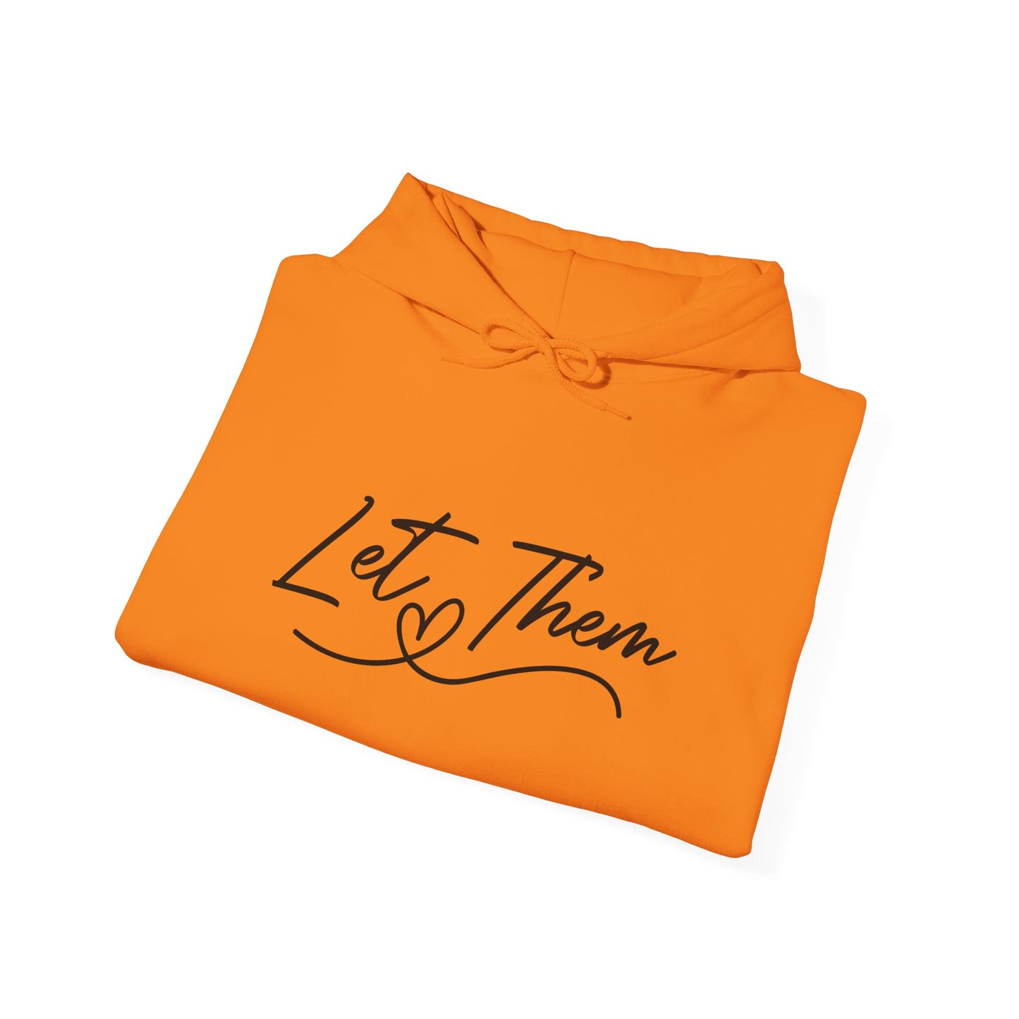 Let Them Unisex Heavy Blend Hooded Sweatshirt