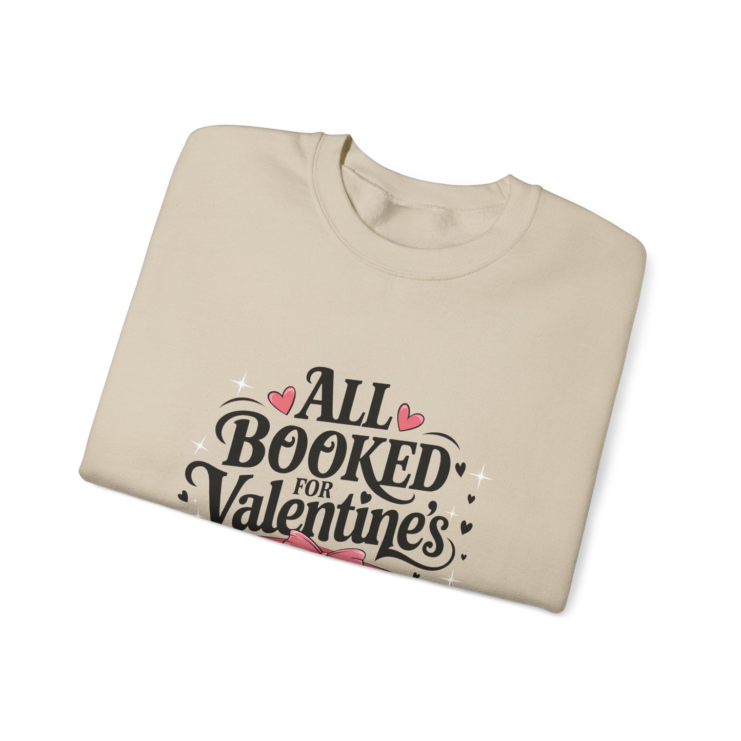 All Booked for Valentine's Day Unisex Heavy Blend Crewneck Sweatshirt